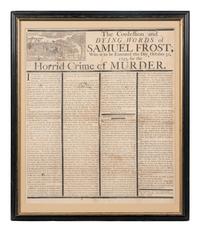 [CRIME]. The Confession & Dying Words of Samuel Frost, Who is to be Executed this Day, October 31, 1793, for the Horrid Crime of Murder . Worcester, MA: [Isaiah Thomas] Mr. Thomas's Printingoffice [sic], [1793].