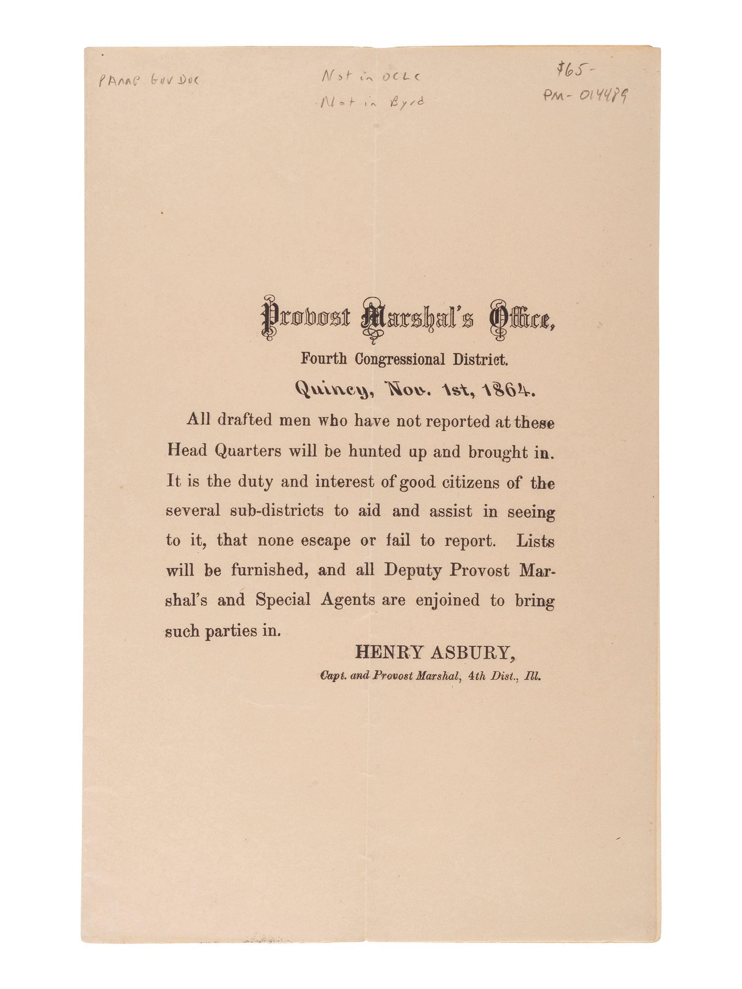 [CIVIL WAR]. A group of Civil War-era documents including Provost Marshal's Office orders warning drafted men to report to Head Quarters, Quincy, Illinois, 1 November 1864.