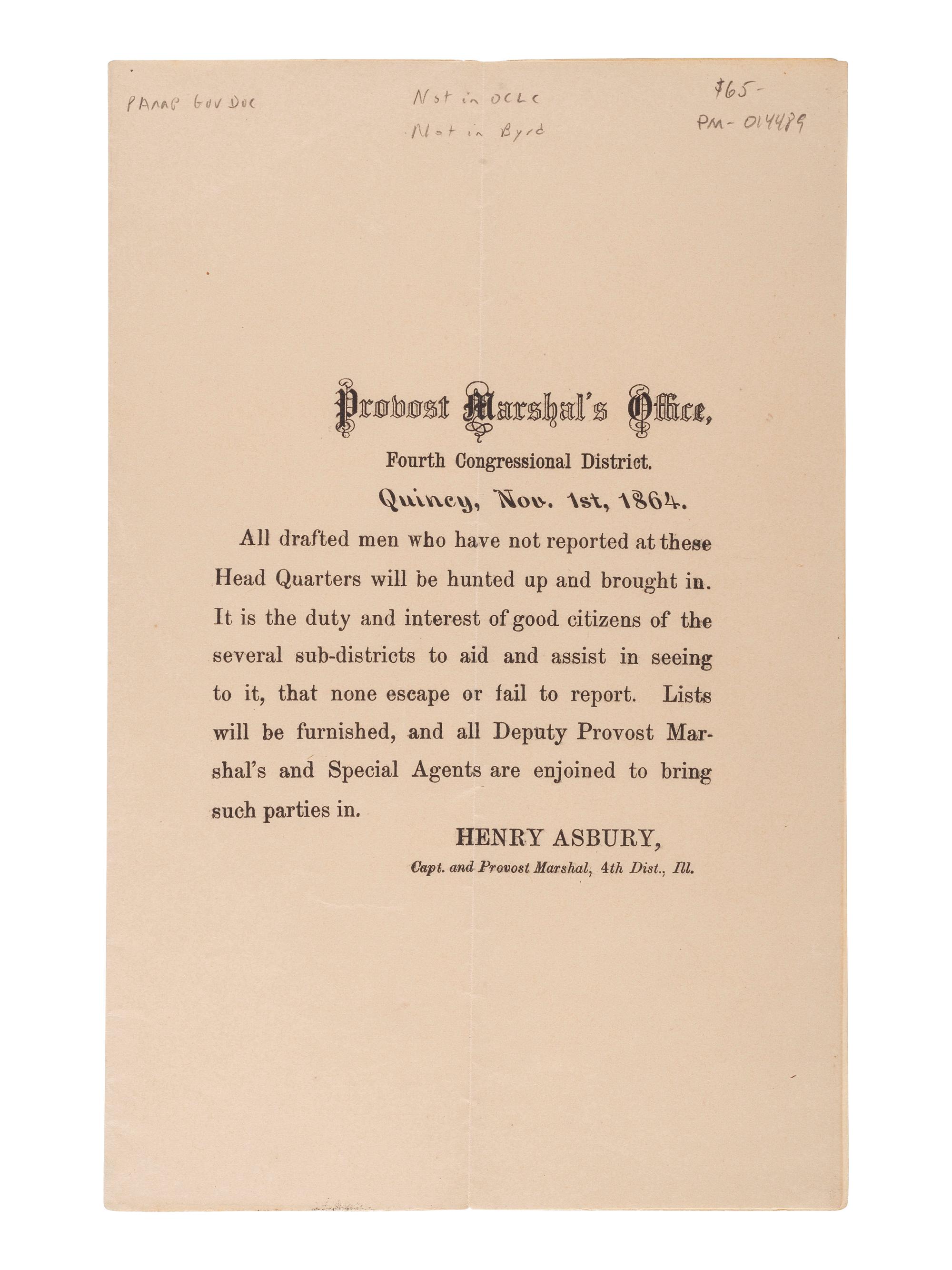 [CIVIL WAR]. A group of Civil War-era documents including Provost Marshal's Office orders warning drafted men to report to Head Quarters, Quincy, Illinois, 1 November 1864.