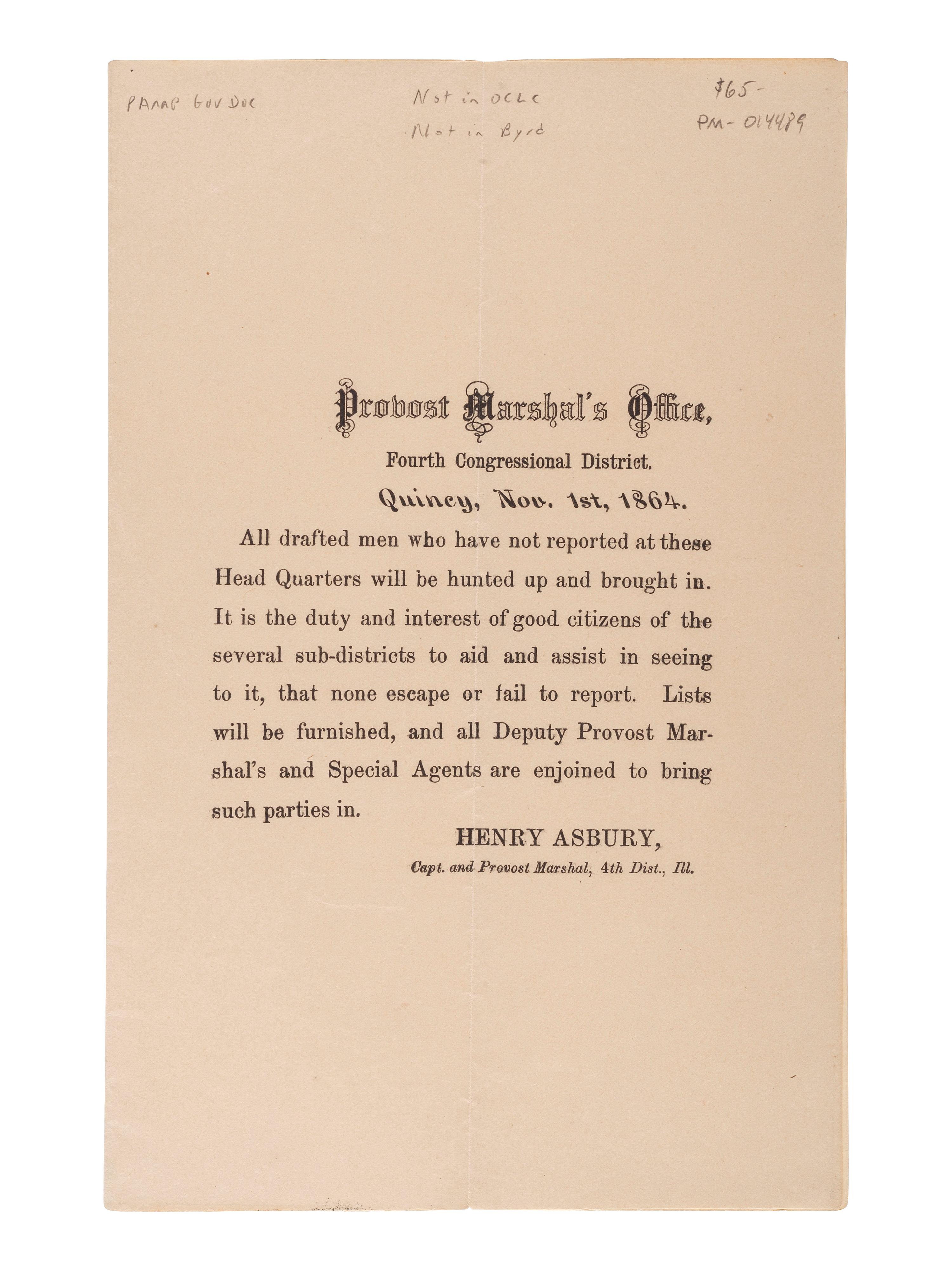 [CIVIL WAR]. A group of Civil War-era documents including Provost Marshal's Office orders warning drafted men to report to Head Quarters, Quincy, Illinois, 1 November 1864.