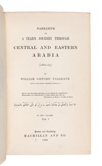 PALGRAVE, William Gifford (1826-1888). Narrative of a Year's Journey through Central and Eastern Arabia. London: Macmillan, 1865.