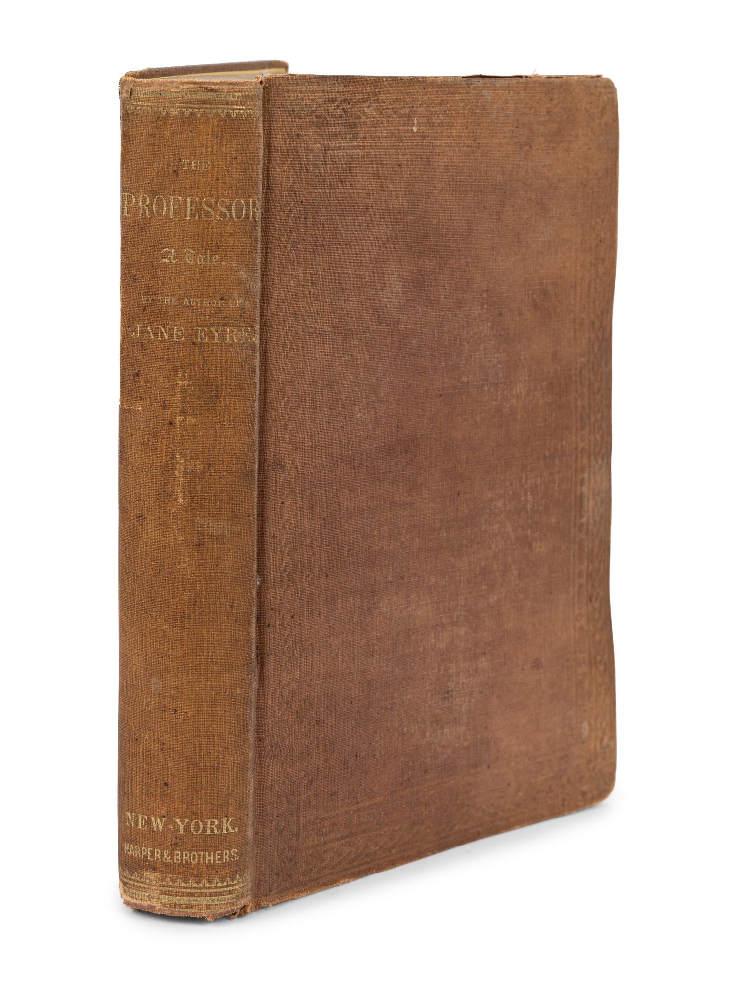 BRONTE, Charlotte (1816-1855). The Professor. A Tale . New York: Harper & Brothers, 1857.
