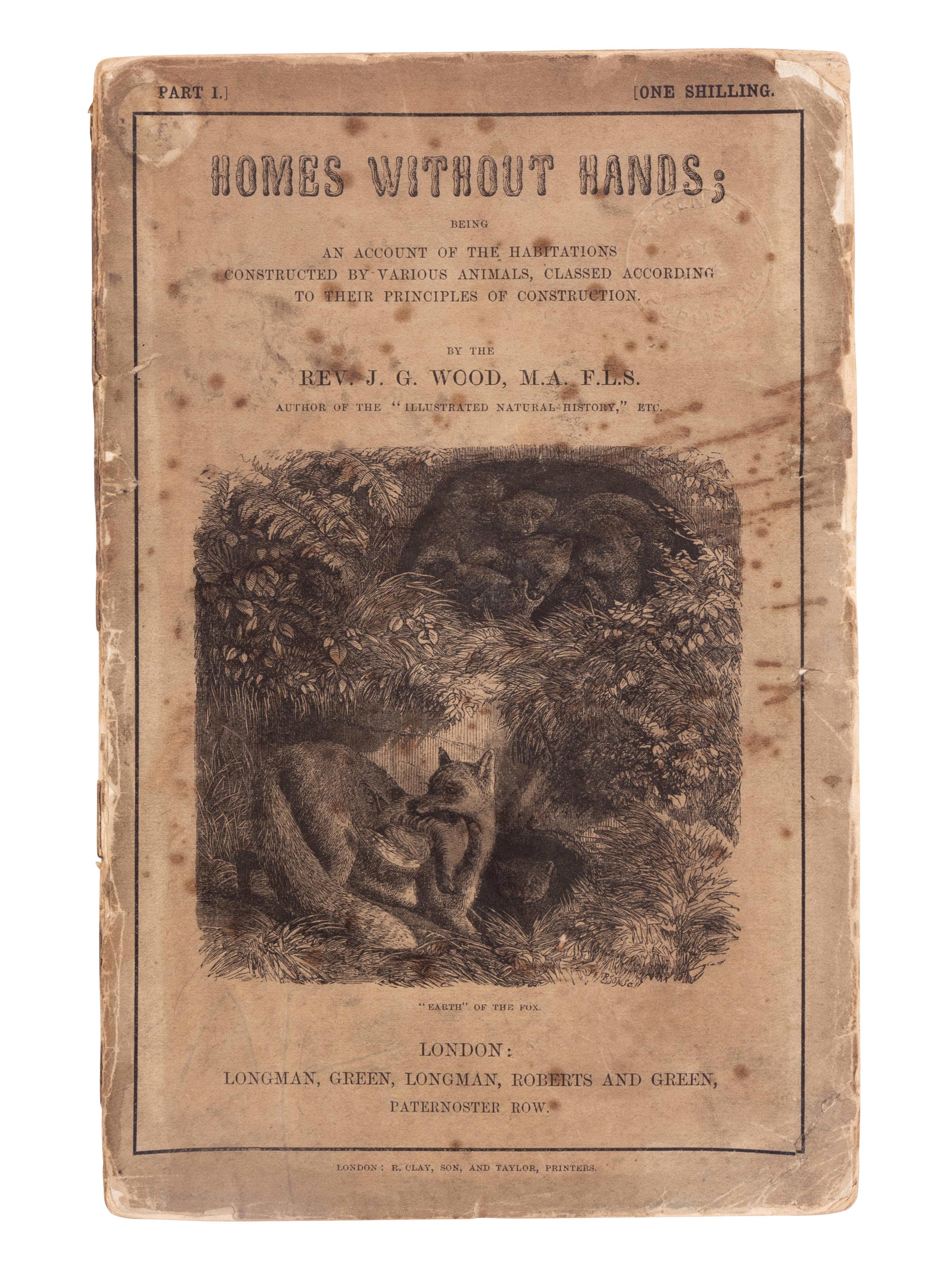 [NATURAL HISTORY]. WOOD, John George (1827-1889). Homes Without Hands . London: Longman, Green, Longman, Roberts and Green, 1865.
