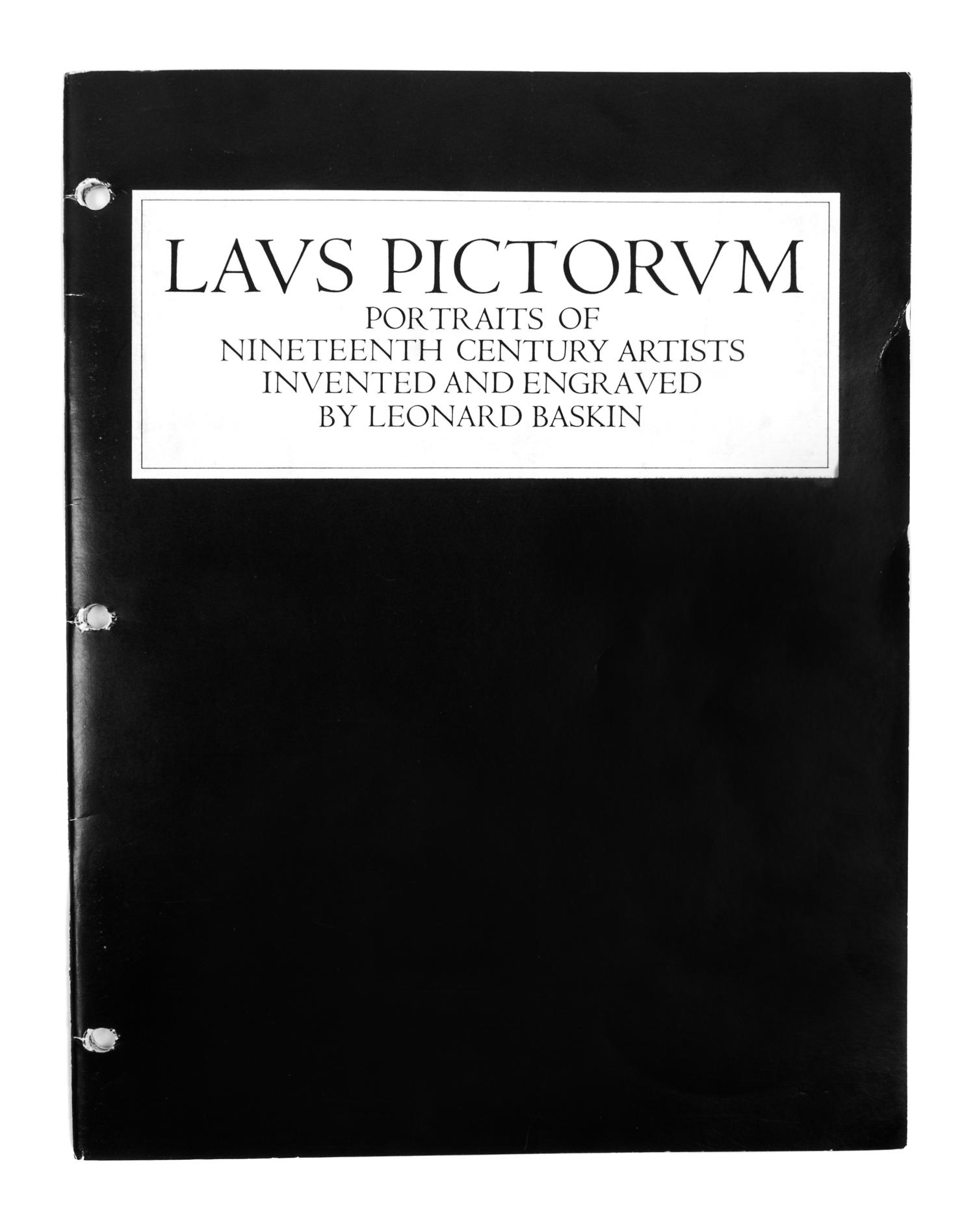 BASKIN, LEONARD. Laus pictorum. Northampton, 1969. Portfolio of 16 portraits of 19th century artists. Signed, limited.