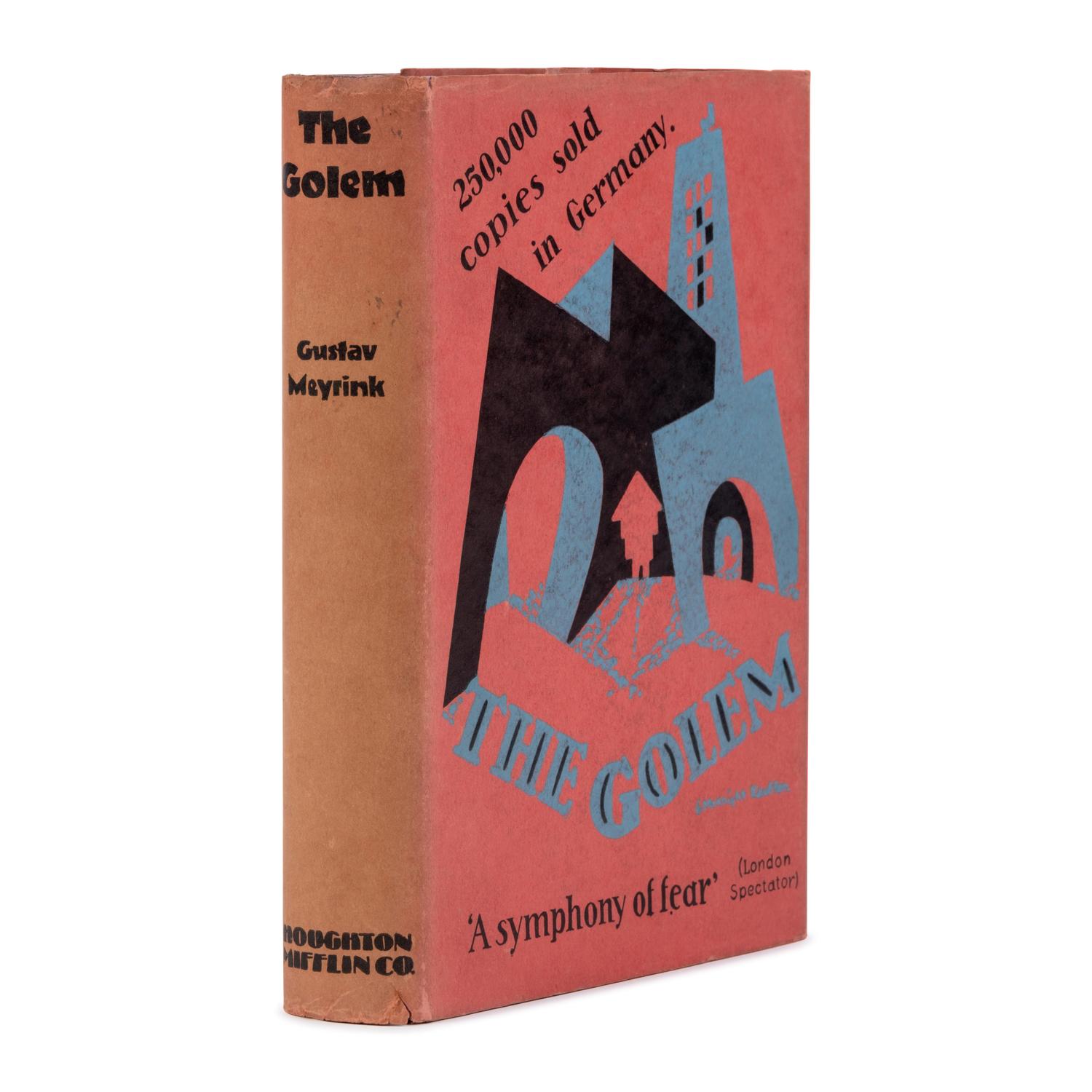 Meyrink, Gustav (1868-1932. The Golem . Boston and New York: Houghton Mifflin Co., 1928.