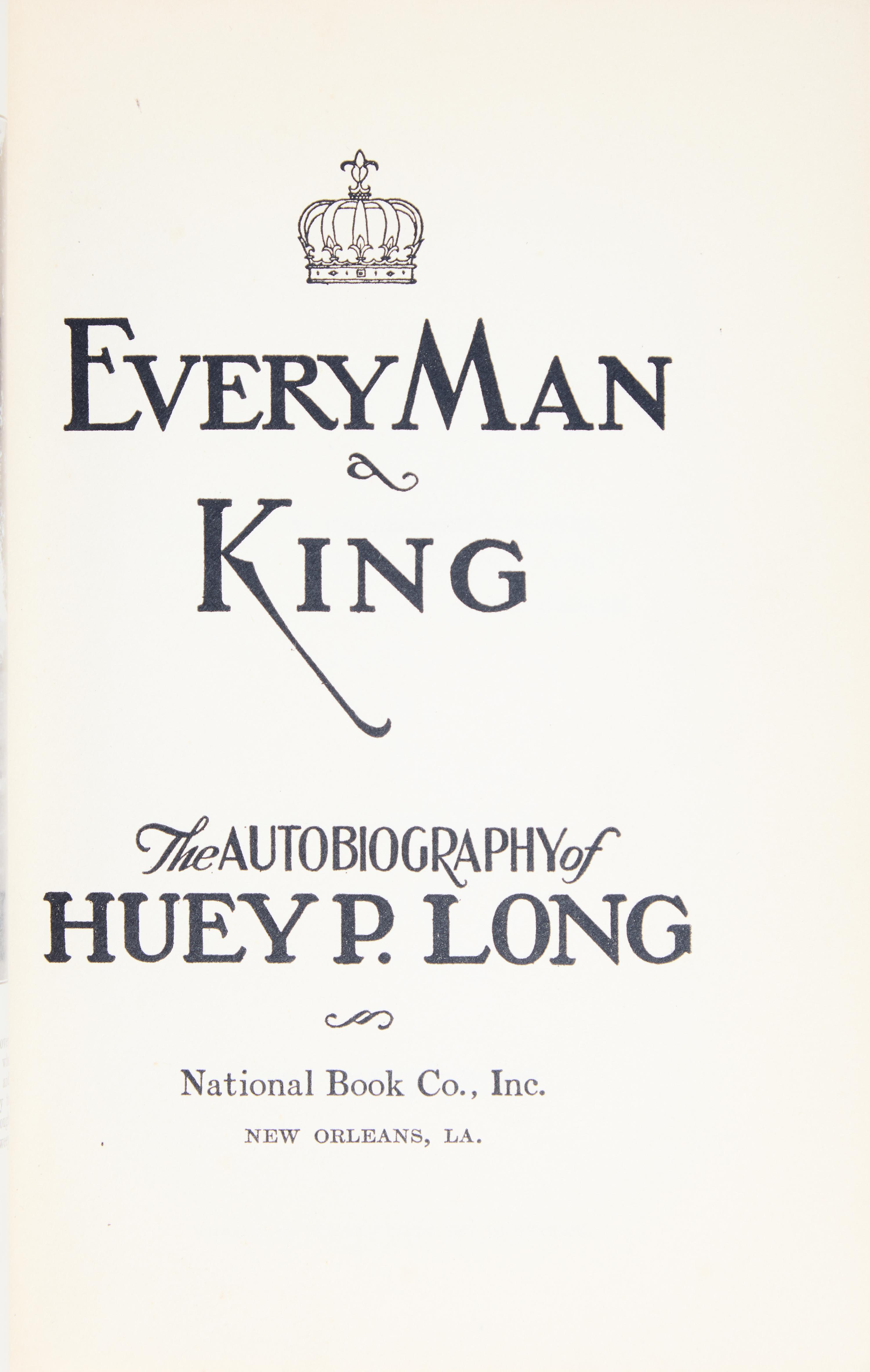 [Americana] Long, Huey P. Every Man a King: The Autobiography of Huey P. Long