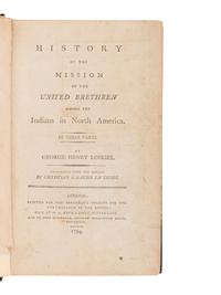 LOSKIEL, George Henry (1740-1814). History of the Mission of the United Brethren Among the Indians in North American . John Stockdale, London: for the Brethren's Society for the Furtherance of the Gospel by John Stockdale, 1797.