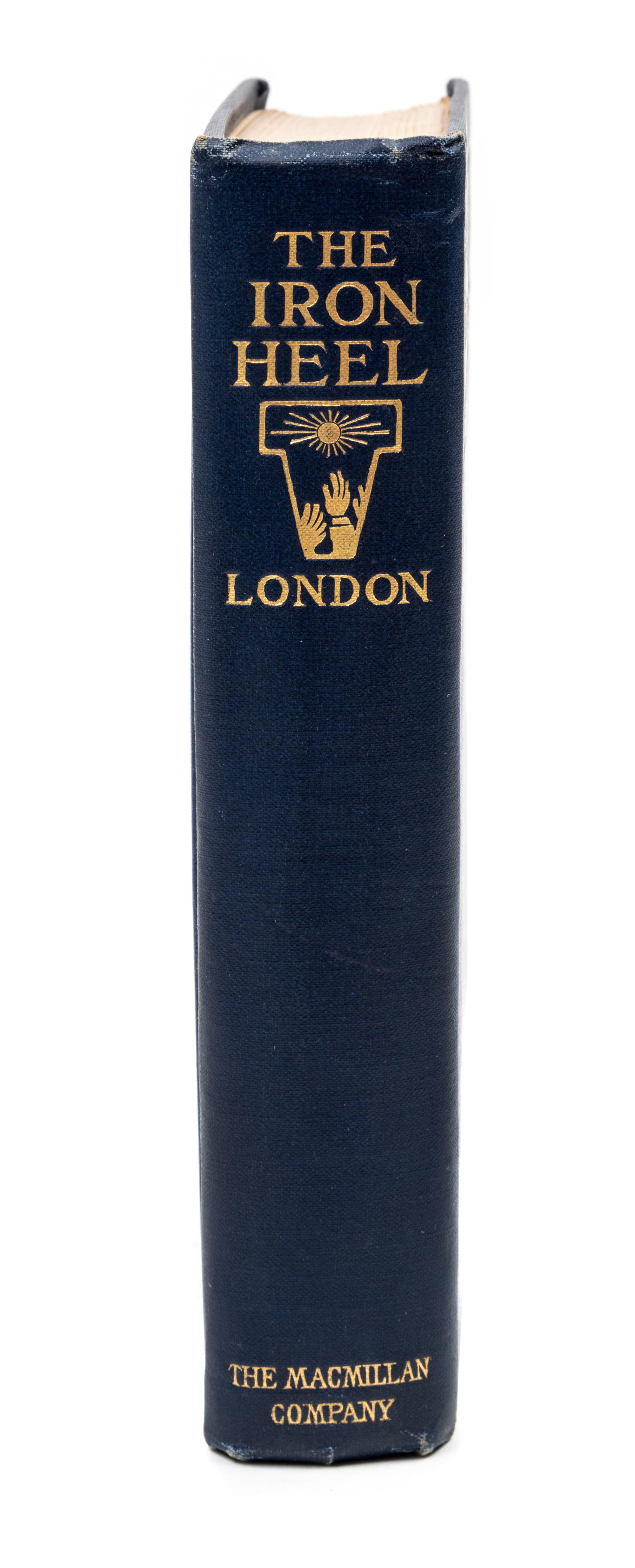 LONDON, JACK. The Iron Heel. New York, 1908. First edition.