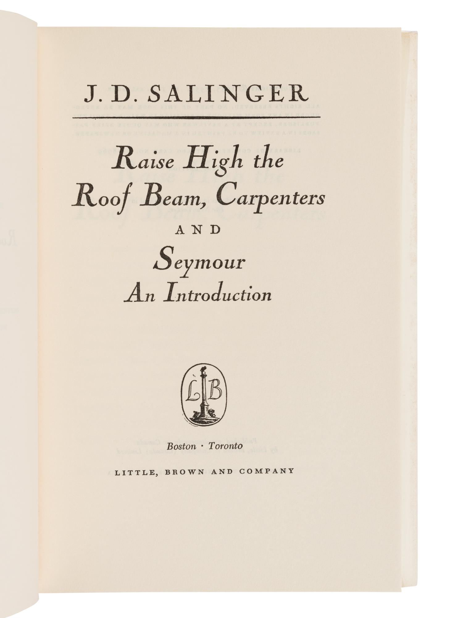 SALINGER, Jerome David (1919-2010). Raise High the Roof Beam, Carpenters and Seymour, An Introduction . Boston: Little, Brown and Company, 1963.