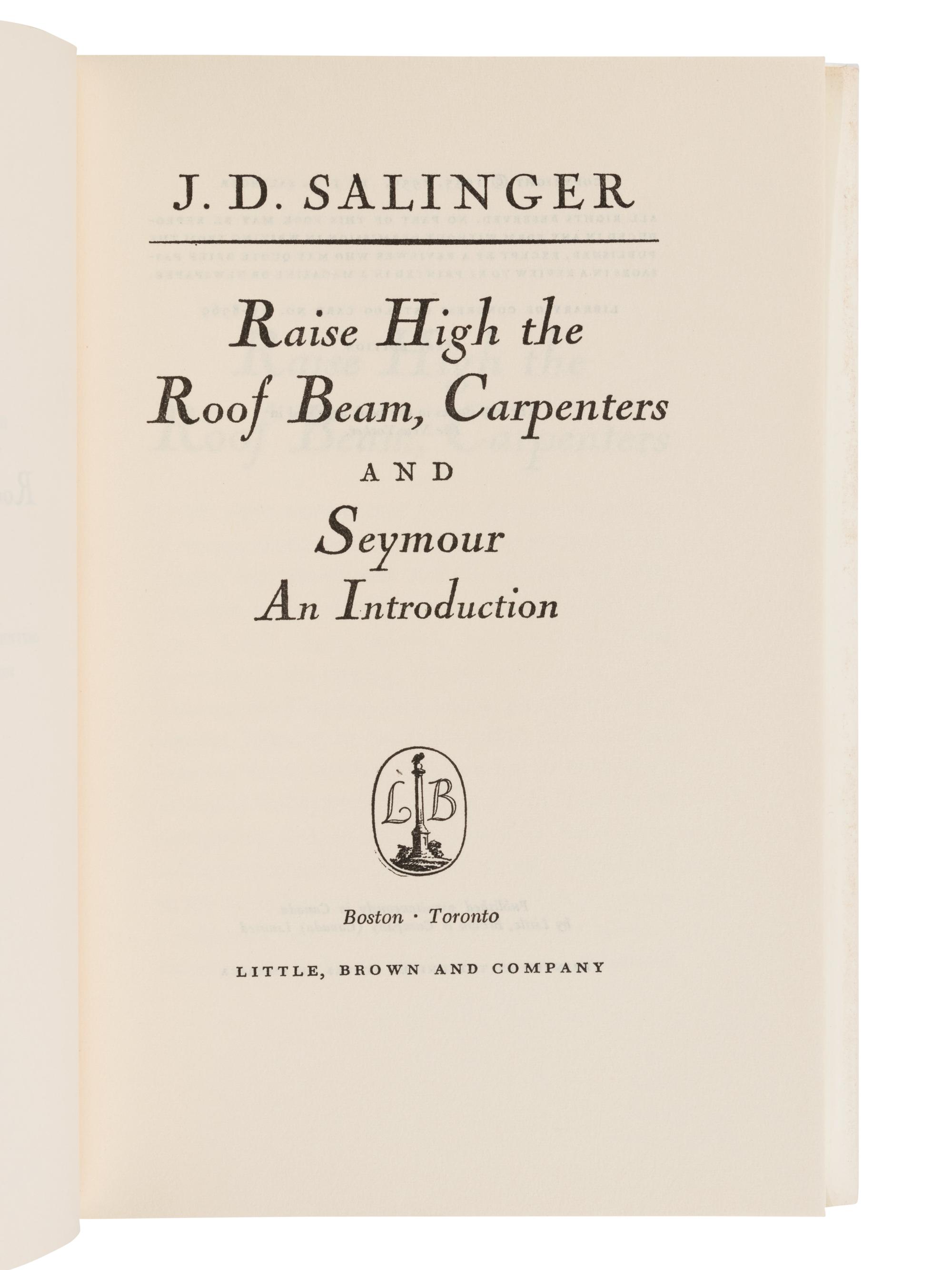 SALINGER, Jerome David (1919-2010). Raise High the Roof Beam, Carpenters and Seymour, An Introduction . Boston: Little, Brown and Company, 1963.