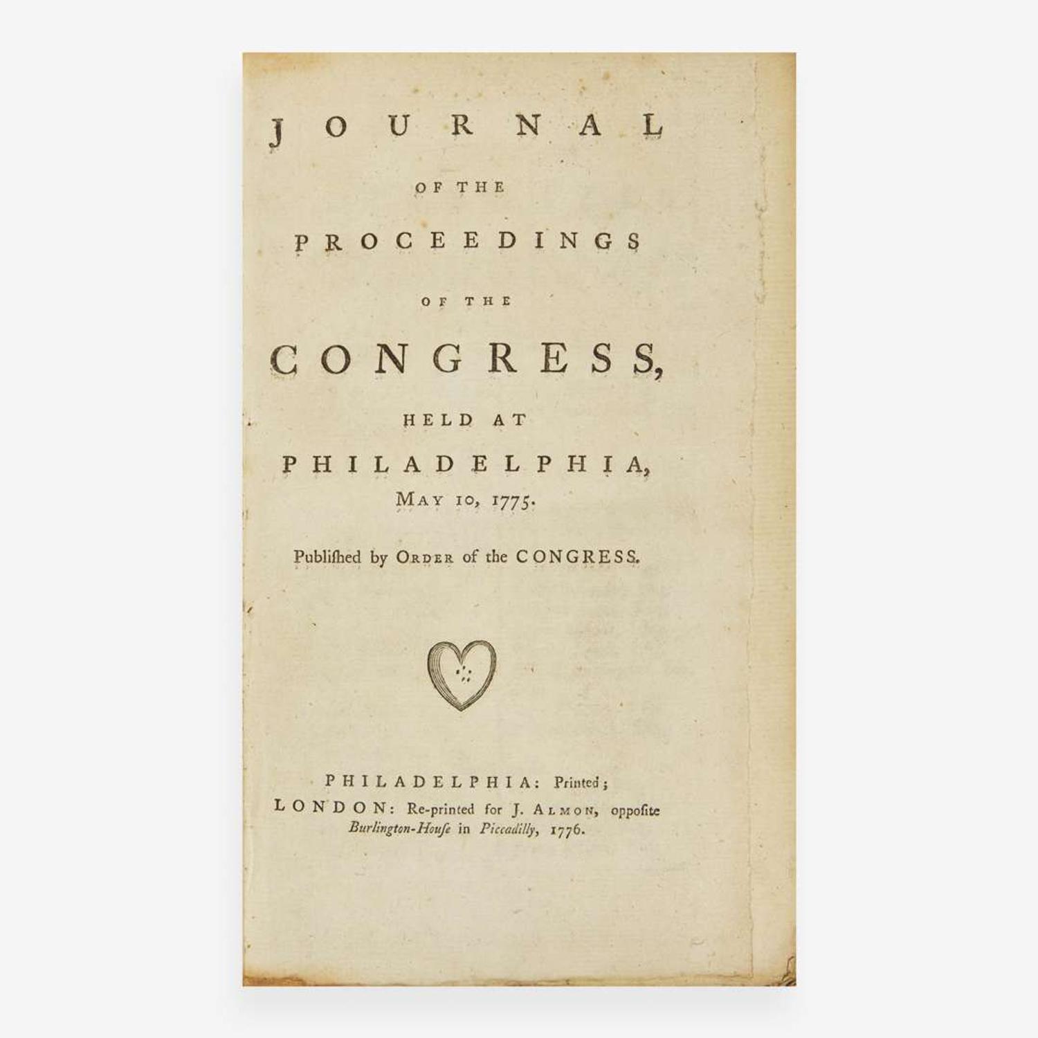 [Americana] Journal of the Proceedings of the Congress, Held at Philadelphia, May 10, 1775…