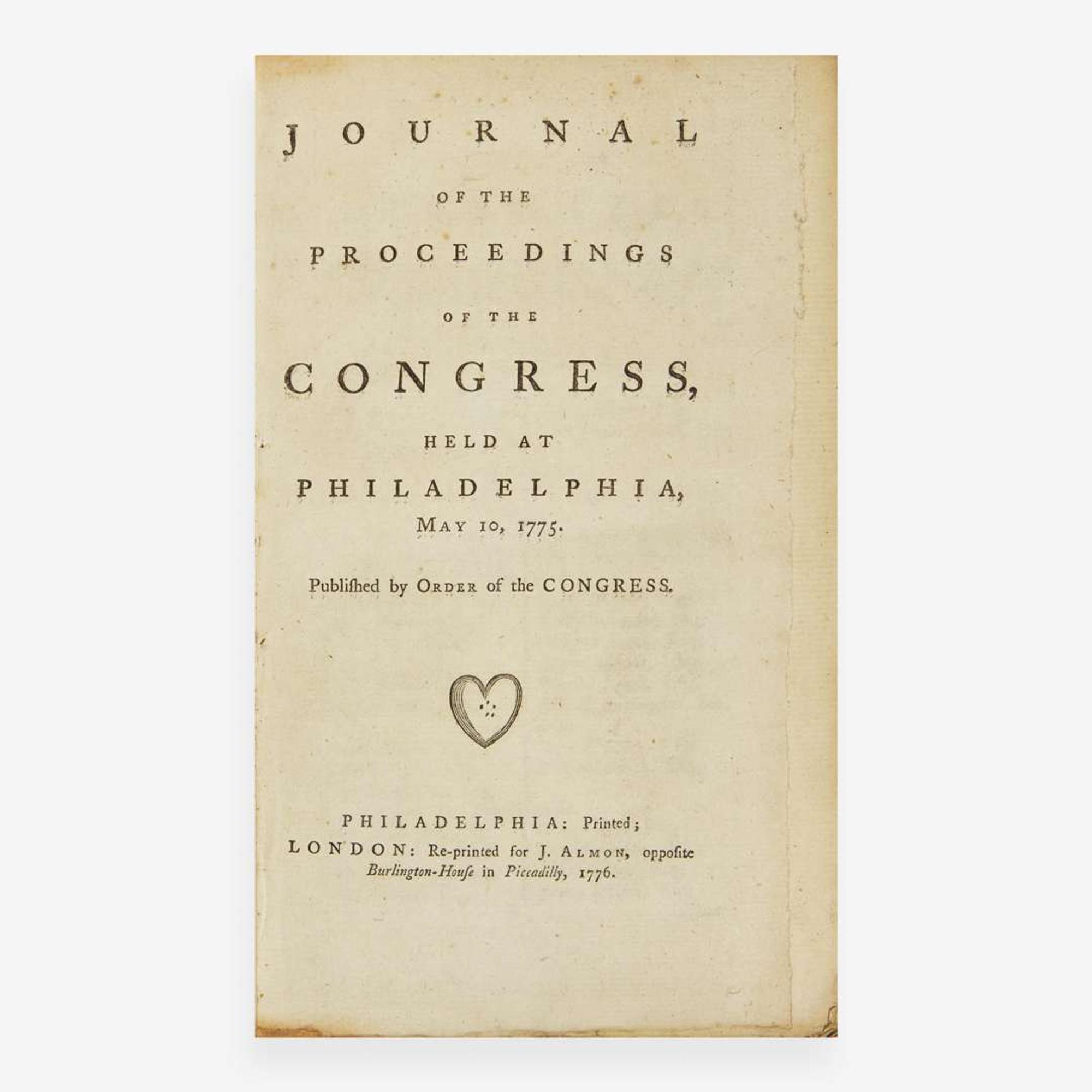 [Americana] Journal of the Proceedings of the Congress, Held at Philadelphia, May 10, 1775…