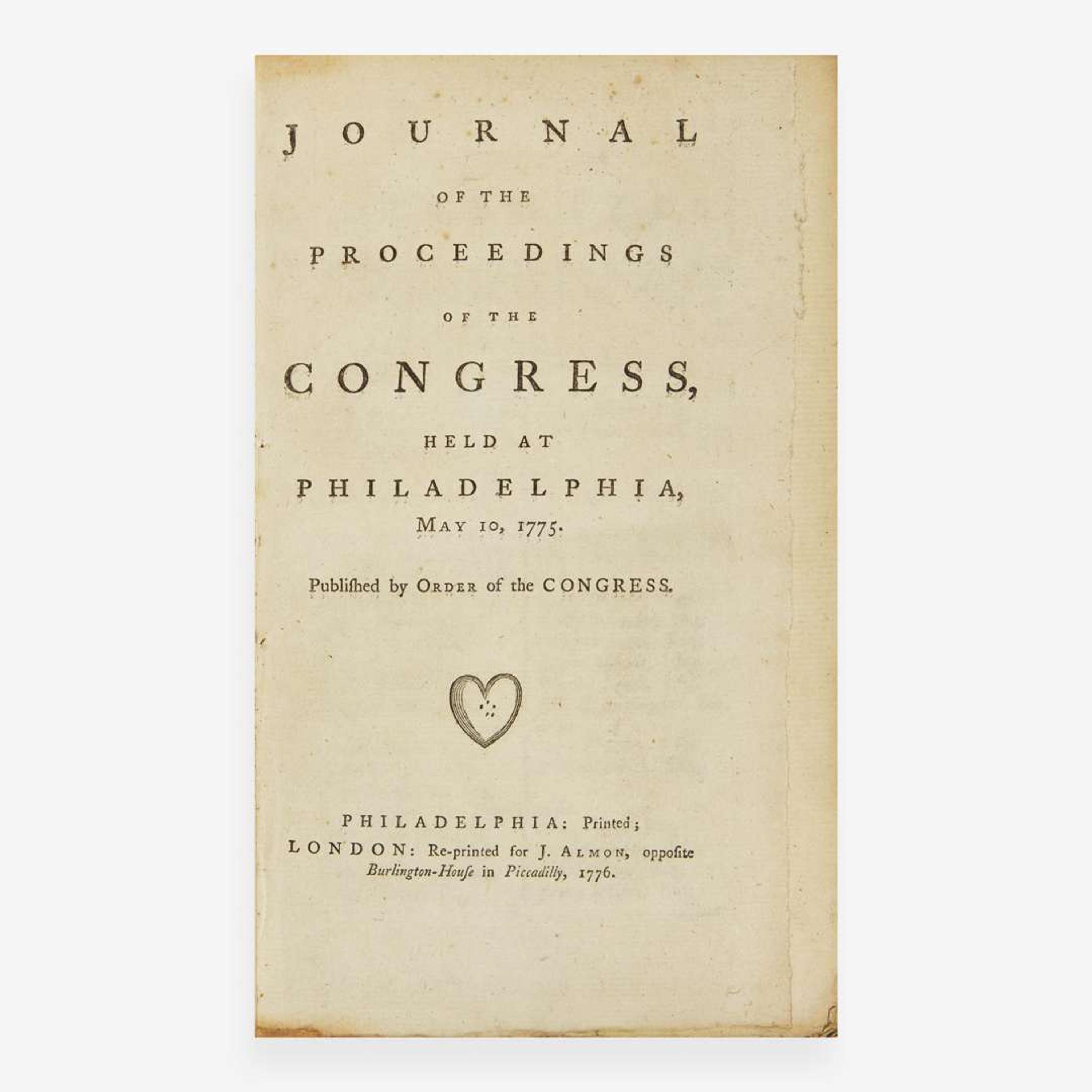 [Americana] Journal of the Proceedings of the Congress, Held at Philadelphia, May 10, 1775…
