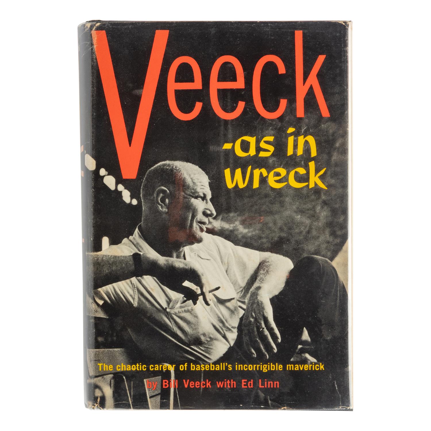 A Bill Veeck Signed Autograph "Veeck As IN Wreck" Book