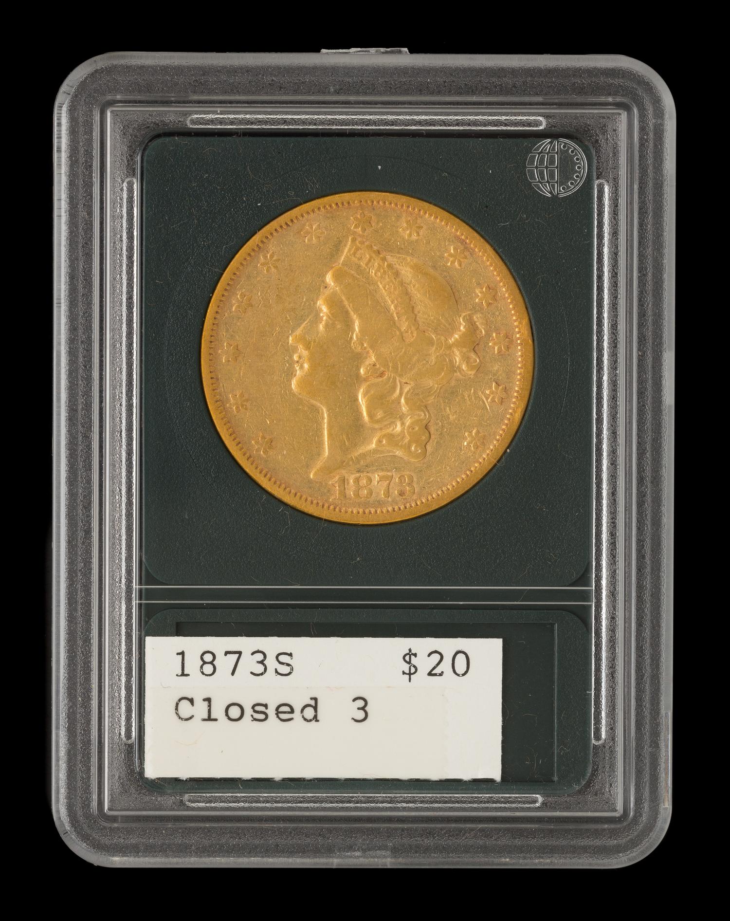 A United States 1873-S Liberty Head: Closed 3 $20 Gold Coin