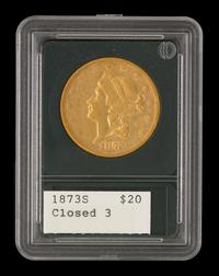 A United States 1873-S Liberty Head: Closed 3 $20 Gold Coin