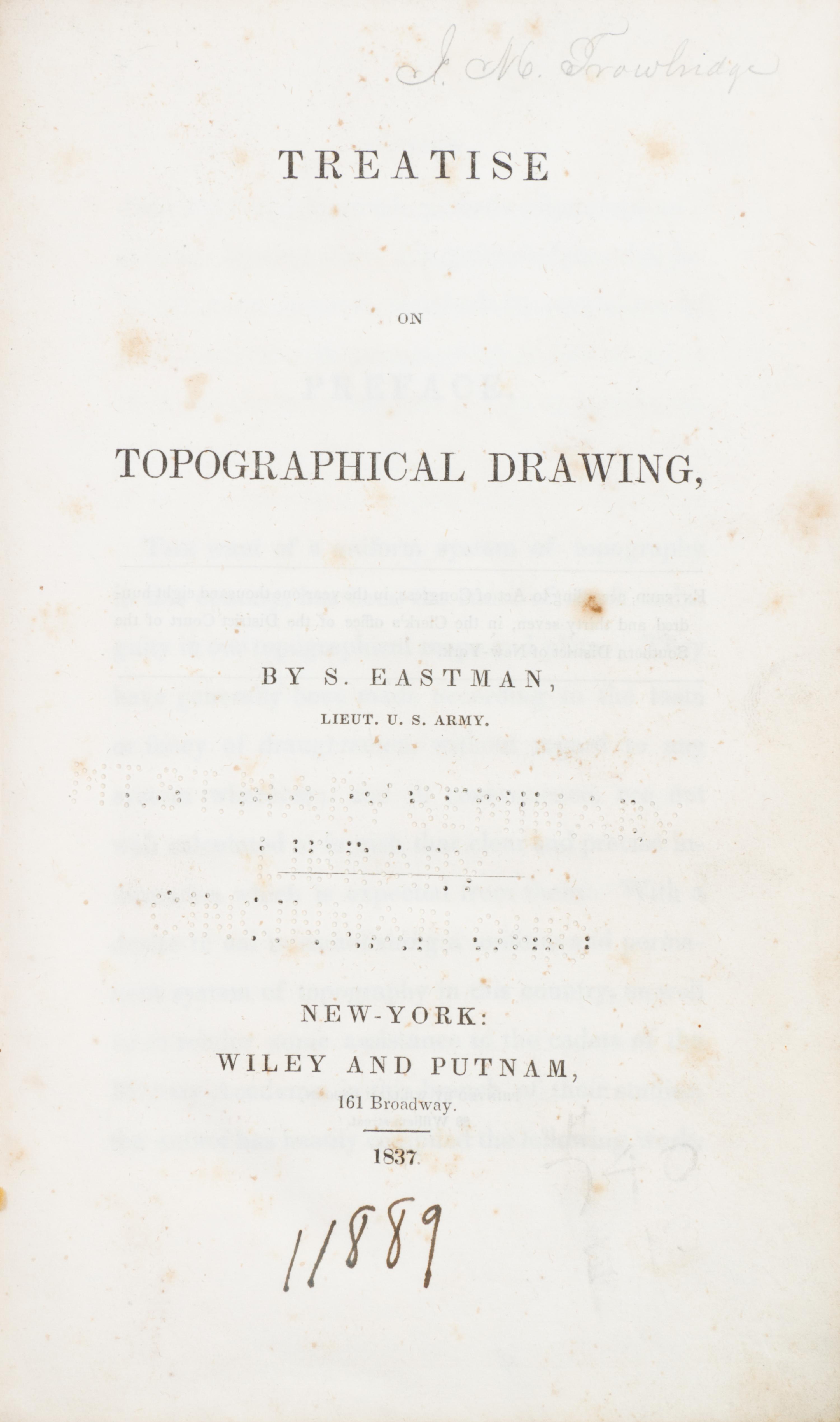 EASTMAN, SETH. Treatise on Topographical Drawing. New York, 1837. First and only edition. With 12 plates.