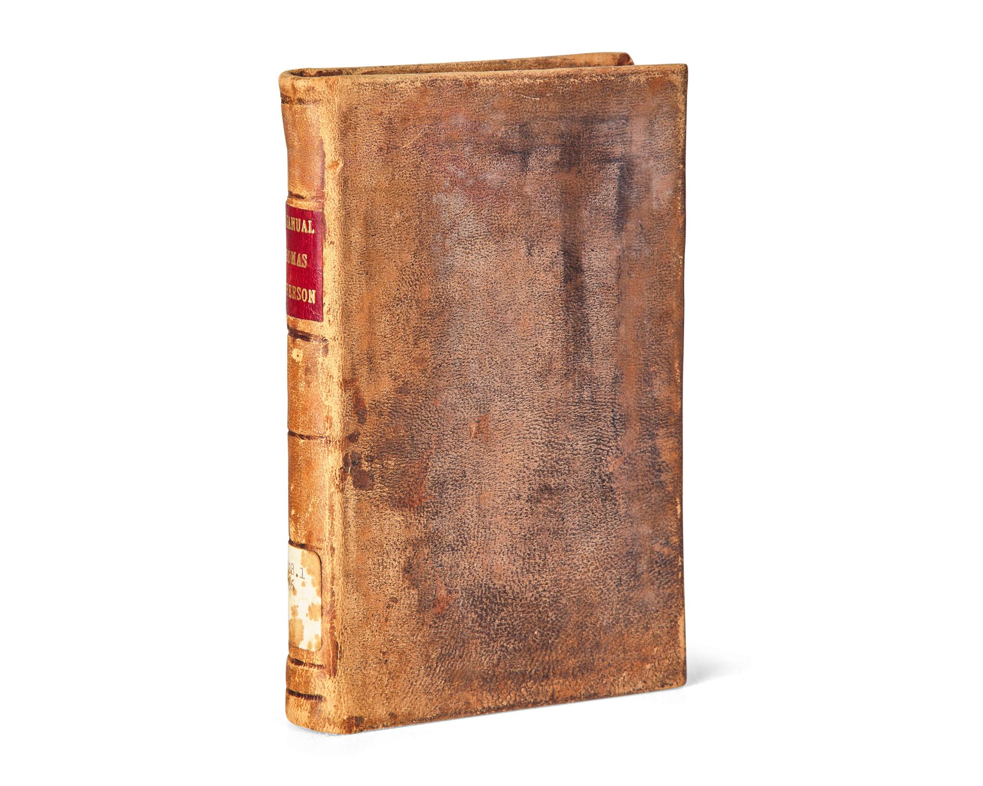 [Presidential] Jefferson, Thomas. A Manual of Parliamentary Practice. For the Use of the Senate of the United States