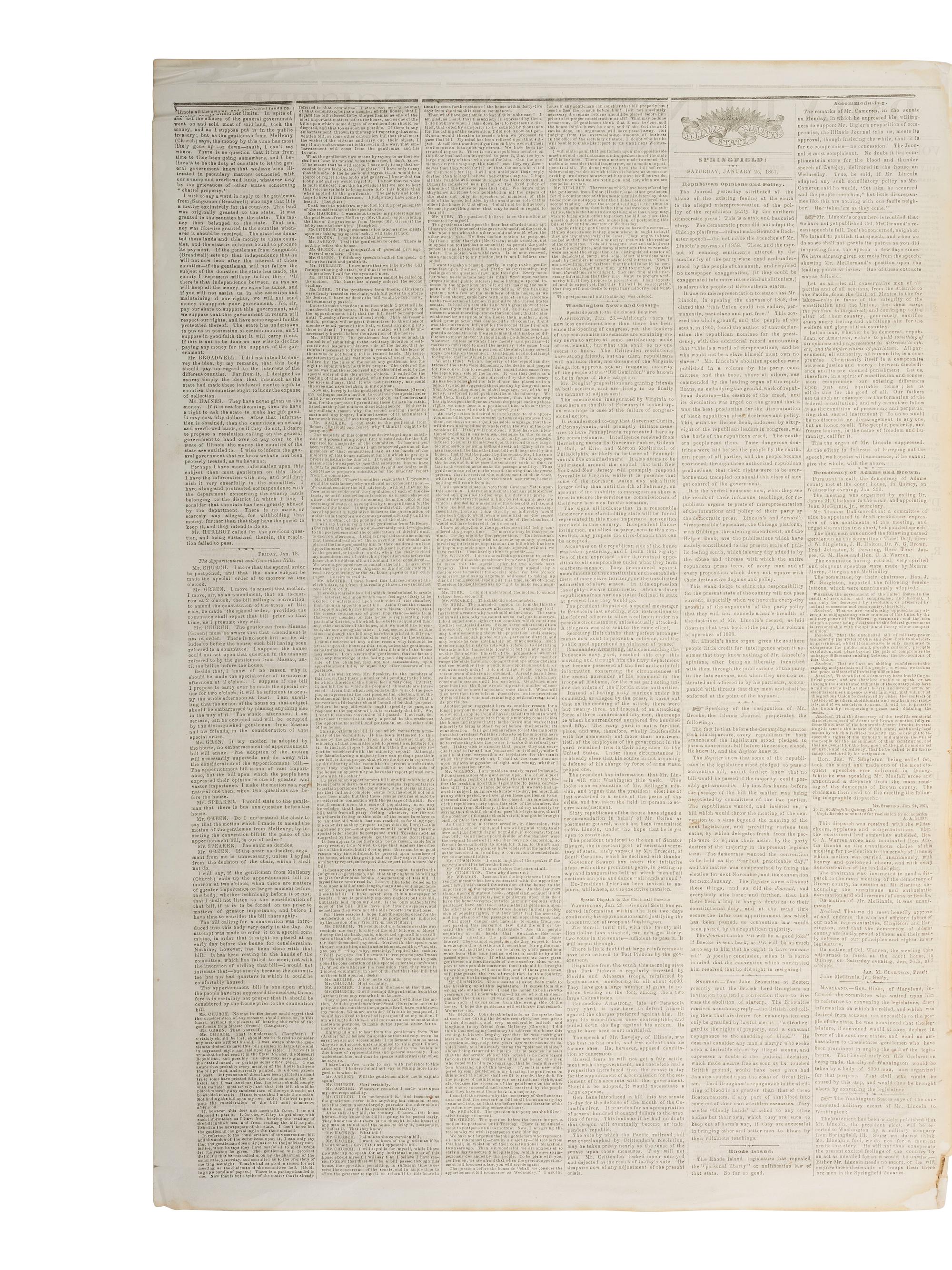 [LINCOLN, Abraham (1809-1865)]. Daily Illinois State Register . Vol. 14, No. 22. Springfield, IL: Charles H. Lanphier, 26 January 1861. News regarding politics and the abolition of slavery published in President-elect Lincoln's hometown newspaper.