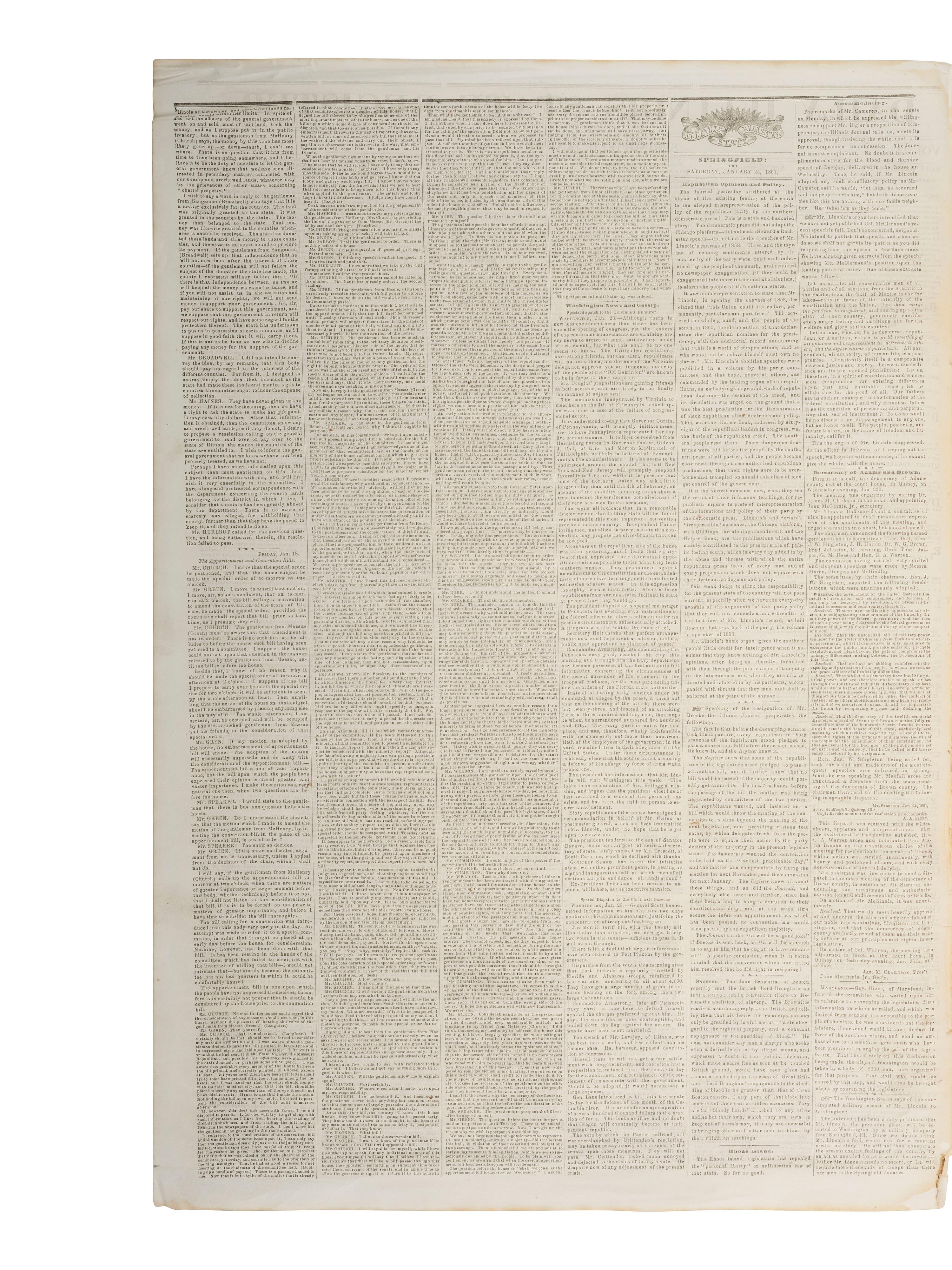 [LINCOLN, Abraham (1809-1865)]. Daily Illinois State Register . Vol. 14, No. 22. Springfield, IL: Charles H. Lanphier, 26 January 1861. News regarding politics and the abolition of slavery published in President-elect Lincoln's hometown newspaper.