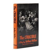 Miller, Arthur (1915-2005). The Crucible. New York: The Viking Press, 1953.