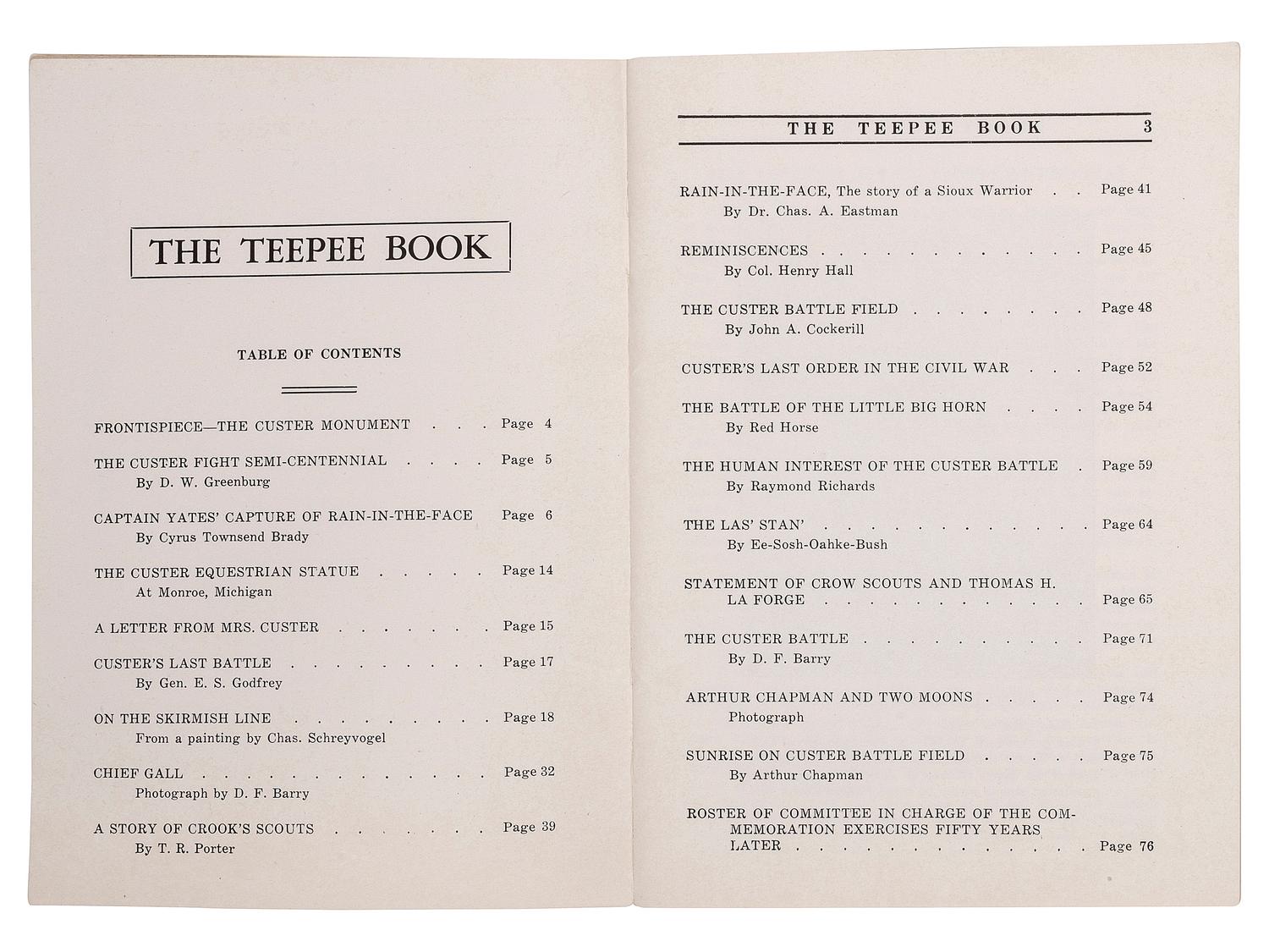 The Teepee Book. Official Publication of The Fiftieth Anniversary of the Custer Battle. National Custer Memorial Association. Sheridan, WY: The Mills Company, 1926.