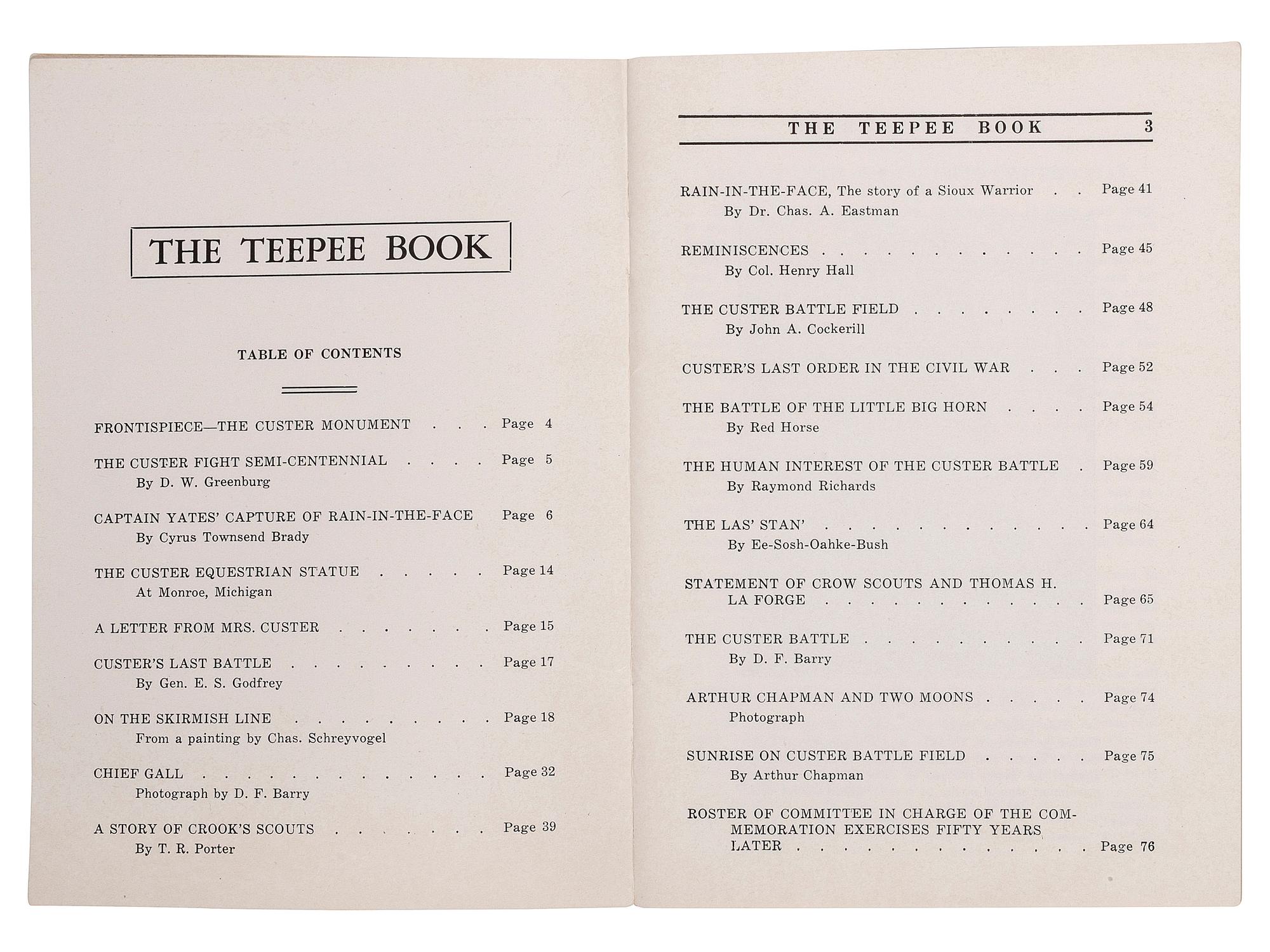 The Teepee Book. Official Publication of The Fiftieth Anniversary of the Custer Battle. National Custer Memorial Association. Sheridan, WY: The Mills Company, 1926.