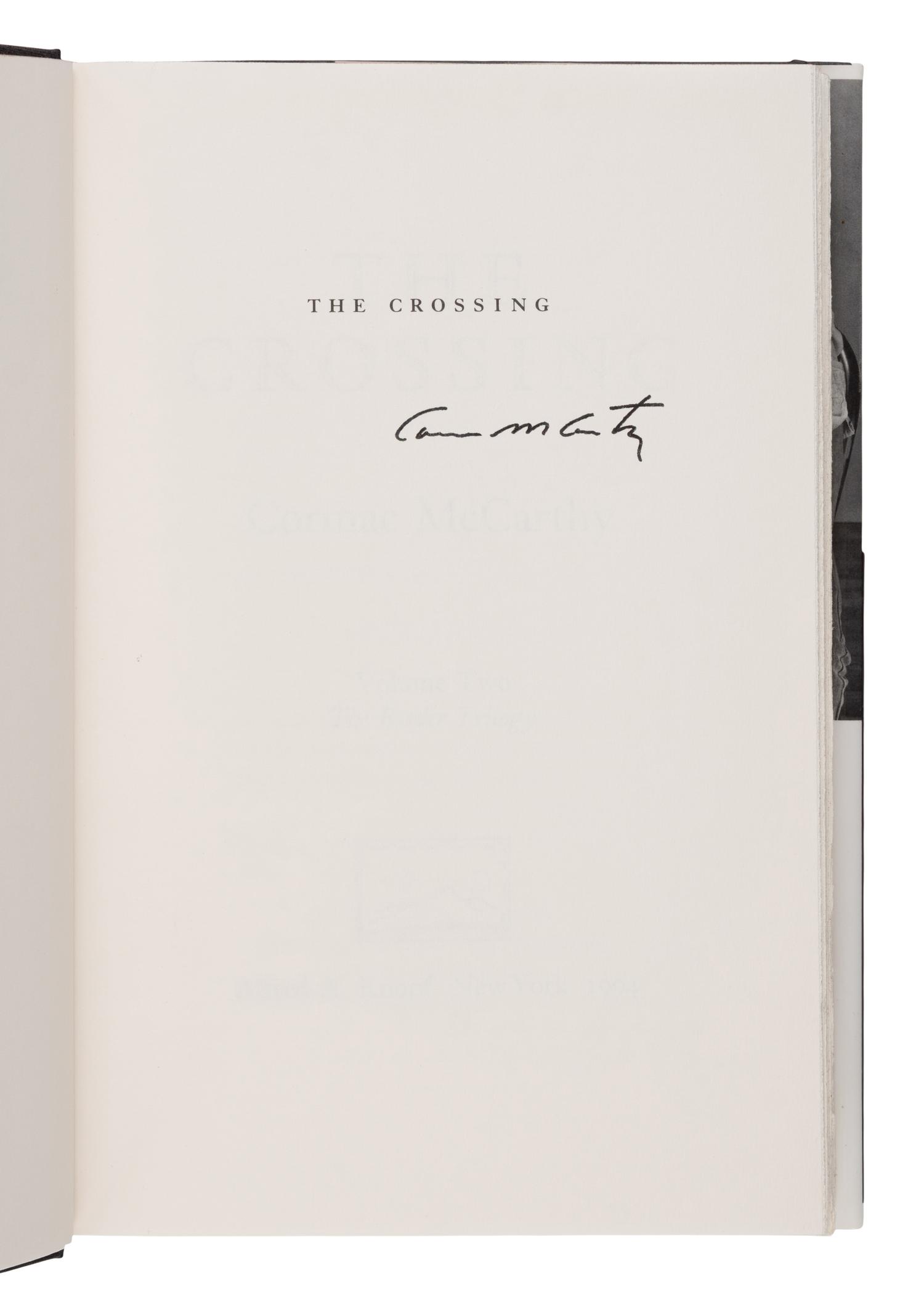 McCarthy, Cormac (1933-2023). [The Border Trilogy:] All the Pretty Horses . 1992. -- The Crossing . 1994. -- Cities of the Plain . 1998. All New York: Alfred A. Knopf.
