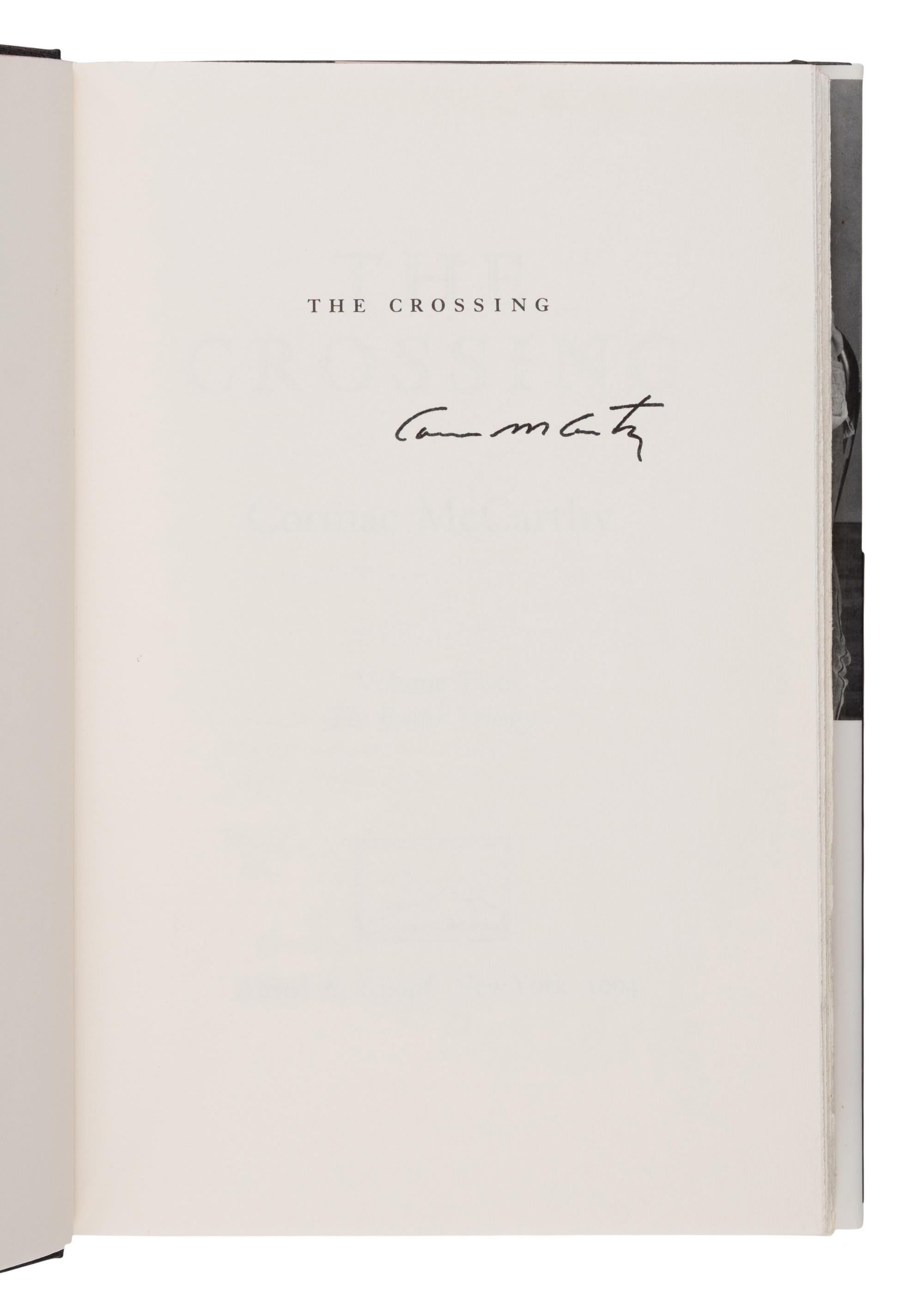 McCarthy, Cormac (1933-2023). [The Border Trilogy:] All the Pretty Horses . 1992. -- The Crossing . 1994. -- Cities of the Plain . 1998. All New York: Alfred A. Knopf.