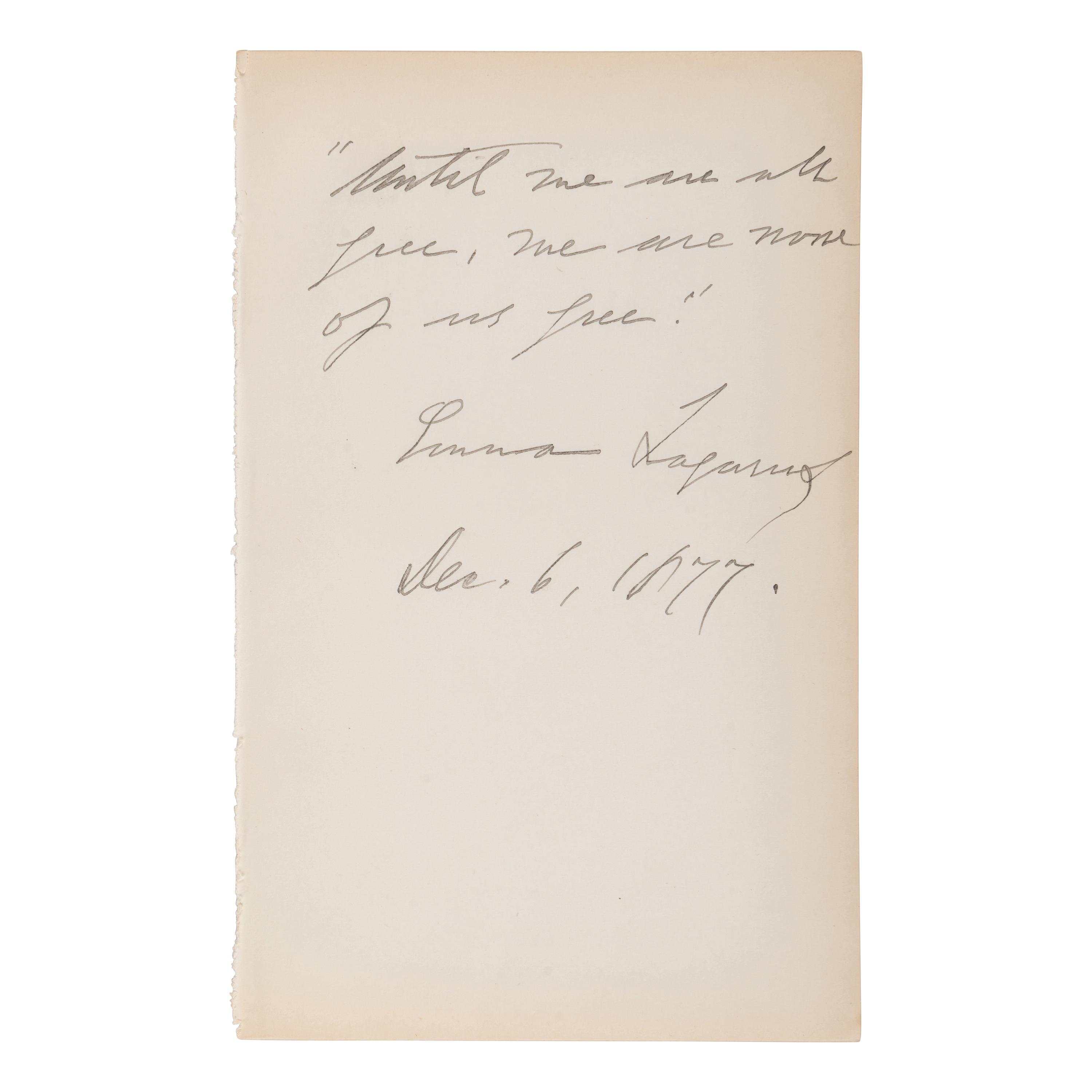 Lazarus, Emma (1849-1887). Autograph quotation signed ("Emma Lazarus"), 6 December 1877.