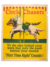[POSTERS]. DEPUY, Hal, artist. Circle Chasers. It's the plan behind your work that puts the push behind your record. "First Time Right" Counts! Chicago: Mather & Co., 1929.