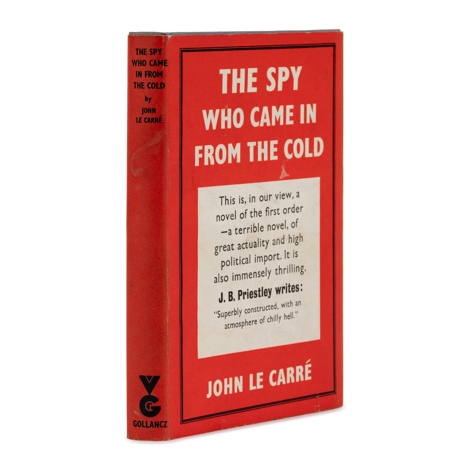 Le Carre, John (1931-2020). The Spy Who Came In from the Cold . London: Victor Gollancz Ltd., 1963.