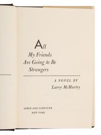 McMURTRY, Larry (1936-2021). A group of 16 works by McMurtry, ALL FIRST EDITIONS, comprising: