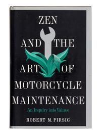 PIRSIG, Robert M. (1928-2017). Zen and the Art of Motorcycle Maintenance. New York: William Morrow & Company, 1974.