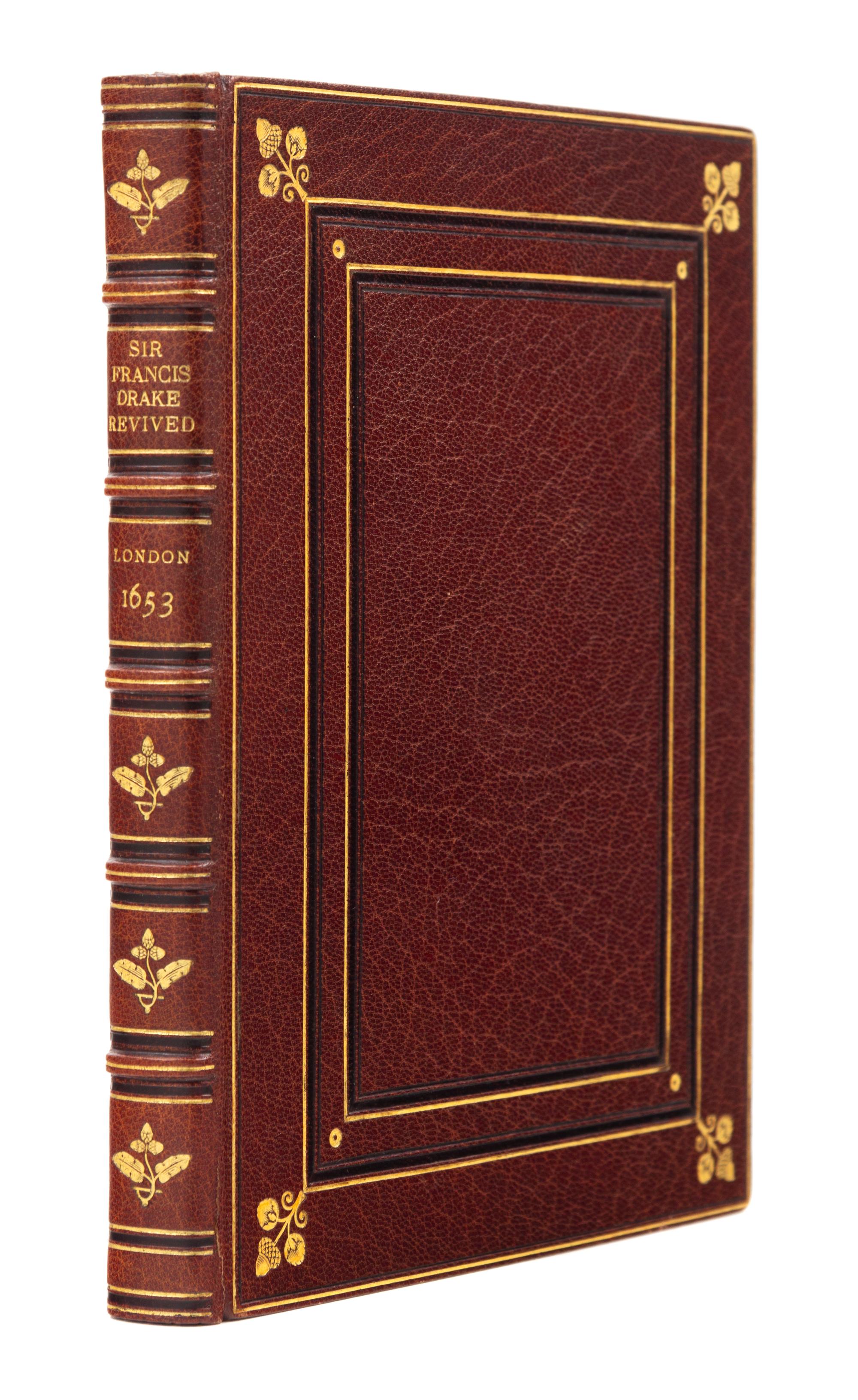 DRAKE, Francis, Sir (1540?-1596). Sir Francis Drake Revived. Who is or may be a Pattern to stirre up all Heroicke and active Spirits of