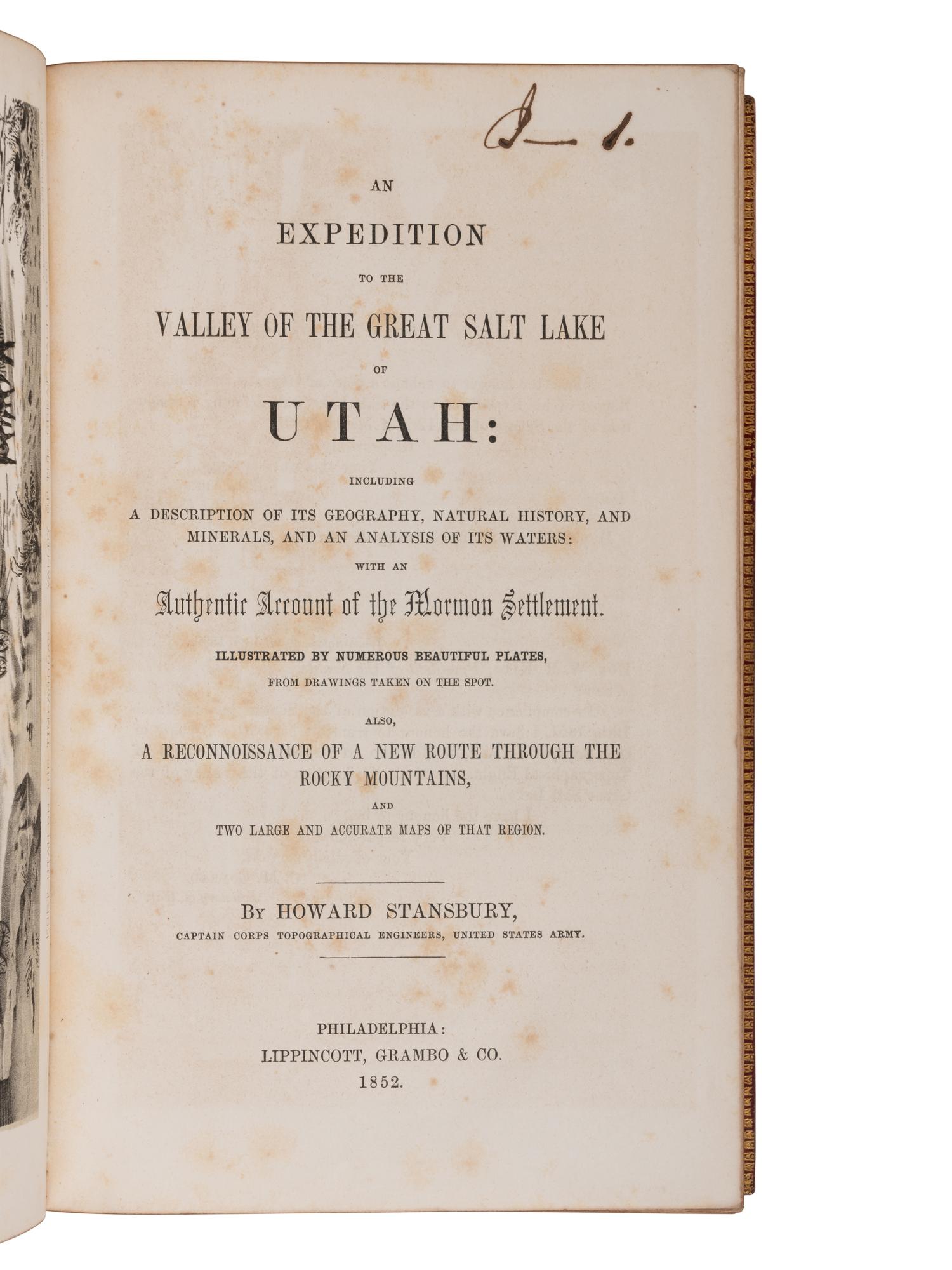 [FILLMORE, Millard (1800-1874), his copy]. STANSBURY, Howard (1806-1863). An Expedition to the Valley of the Great Salt Lake of Utah.. . with an Authentic Account of the Mormon Settlement . Philadelphia: Lippincott, Grambo & Co., 1852.