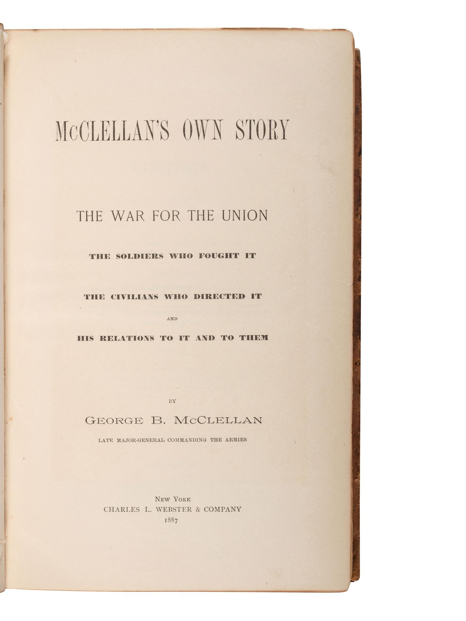 [GEORGE B. McCLELLAN]. A group of works related to General McClellan and the Army of the Potomac, comprising: