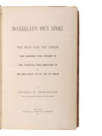[GEORGE B. McCLELLAN]. A group of works related to General McClellan and the Army of the Potomac, comprising: