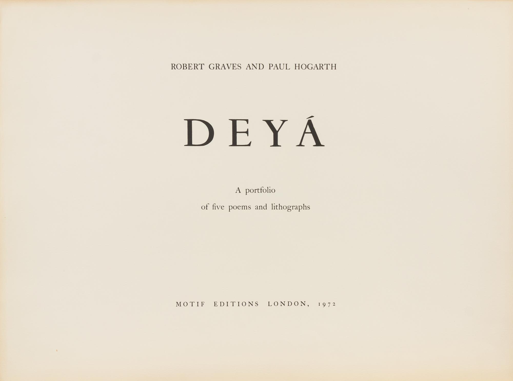 GRAVES, Robert (1895-1985) and Paul HOGARTH (1917-2001). Deyà. London: Motif Editions, 1972.