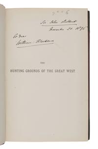 DODGE, Richard Irving (1827-1895). The Hunting Grounds of the Great West. A Description of the Plains, Game, and Indians of the Great North American Desert. Introduction by William Blackmore. London: Chatto & Windus, 1877.