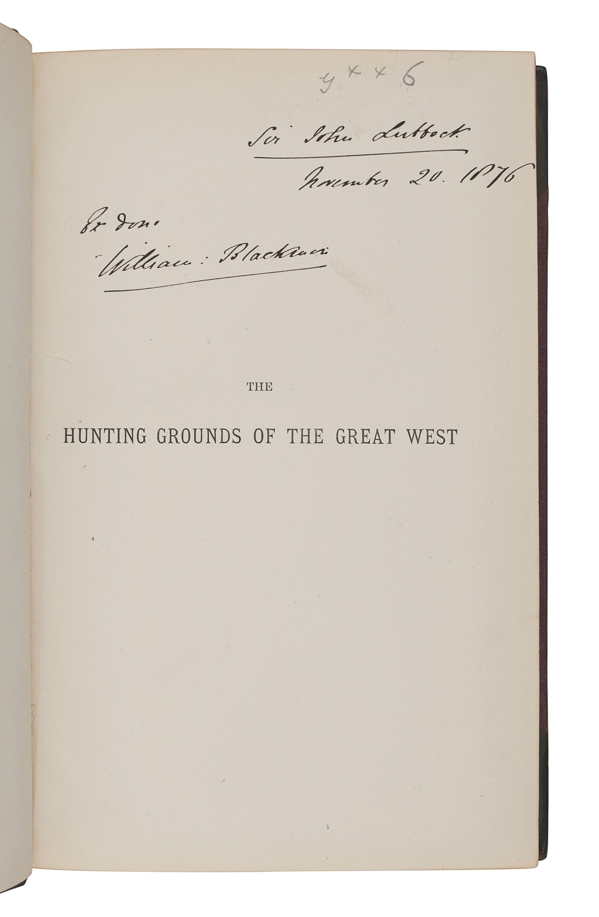DODGE, Richard Irving (1827-1895). The Hunting Grounds of the Great West. A Description of the Plains, Game, and Indians of the Great North American Desert. Introduction by William Blackmore. London: Chatto & Windus, 1877.