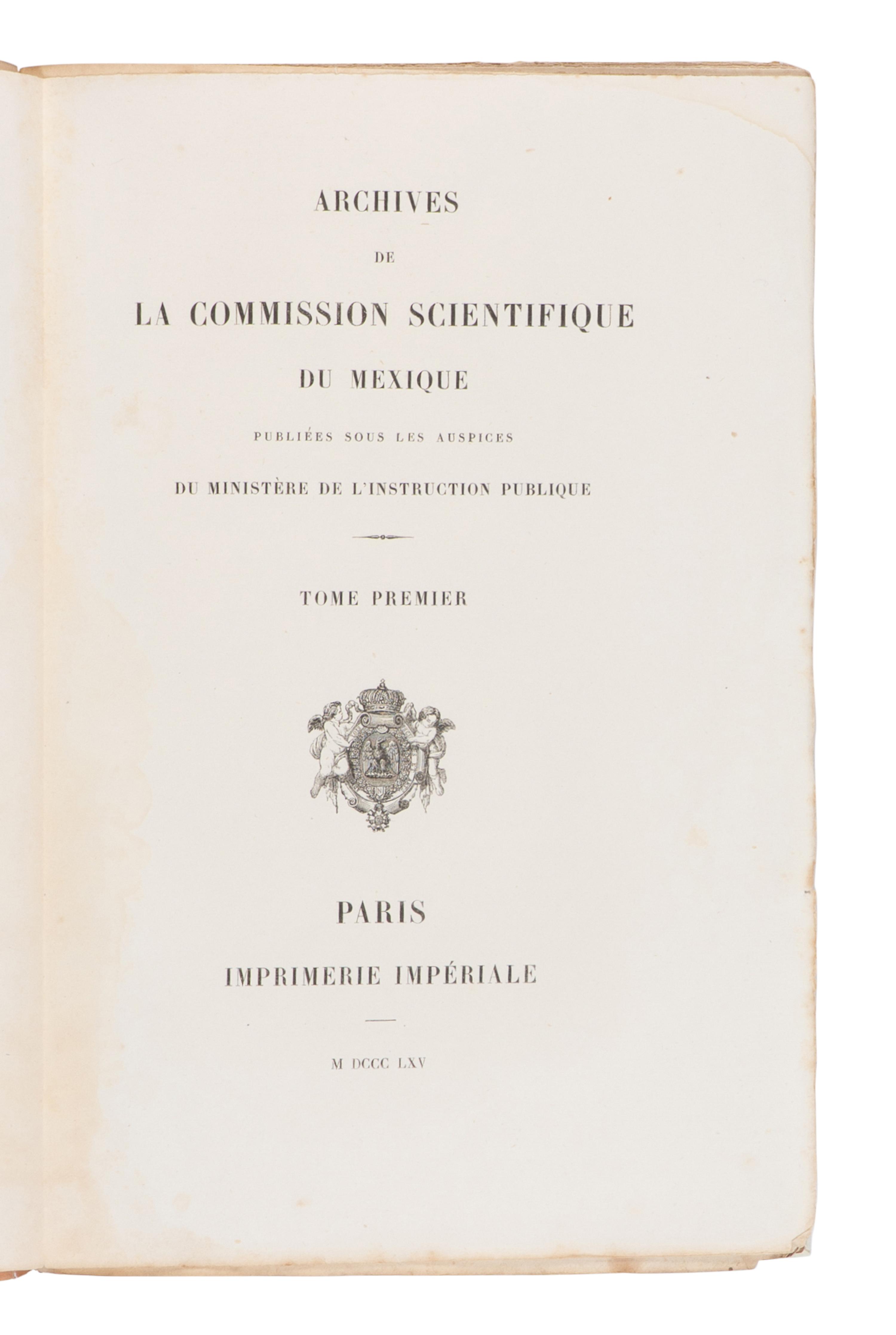 [CALIFORNIA]. Archives de la Commission Scientifique du Mexique publiées sous les auspices du Ministère de l’Instruction Publique . París: Imprimerie Impériale, 1864-1869.