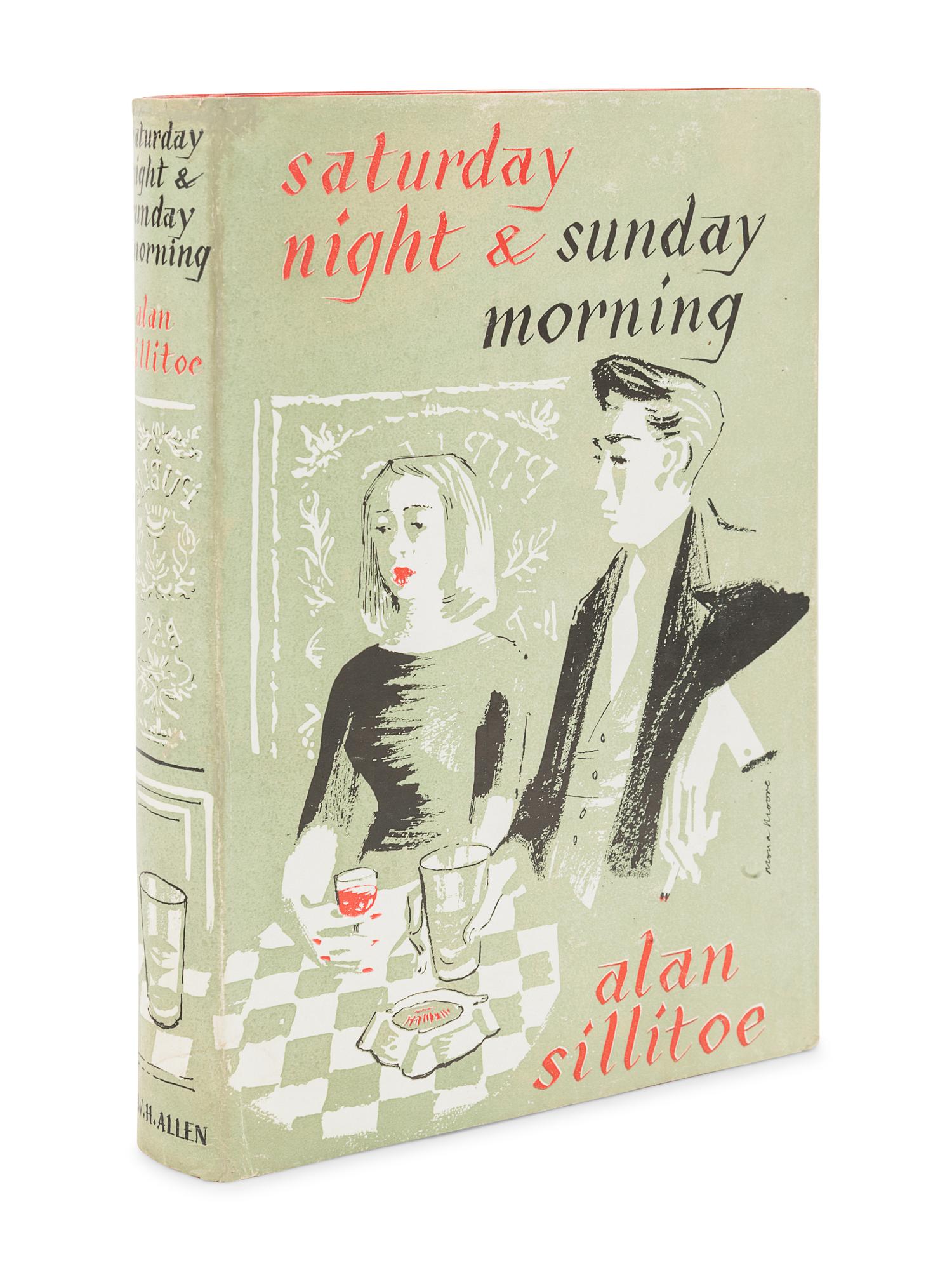 SILLITOE, Alan (1928-2010). Saturday Night & Sunday Morning. London: W. H. Allen, 1958.