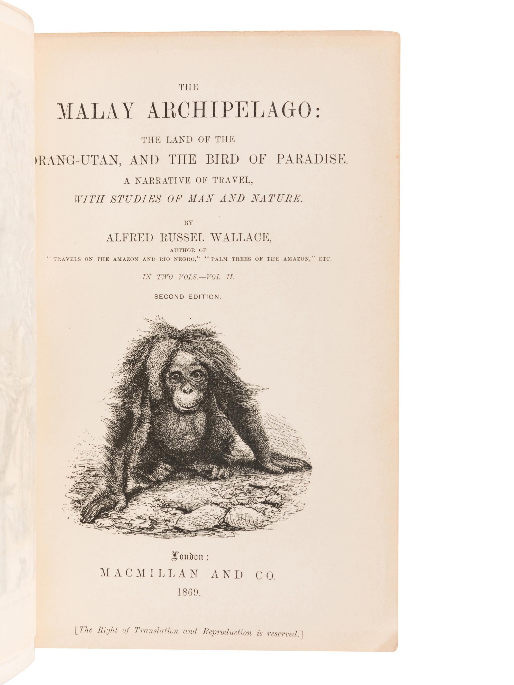 [TRAVEL & EXPLORATION]. -- WALLACE, Alfred Russel (1823-1913). The Malay Archipelago: The Land of the Orang-utan, and the Bird of Paradise .... London: MacMillan and Co., 1869.