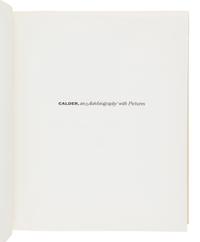 CALDER, Alexander (1898-1976). Calder. An Autobiography with Pictures. London: Allen Lane The Penguin Press, 1967.