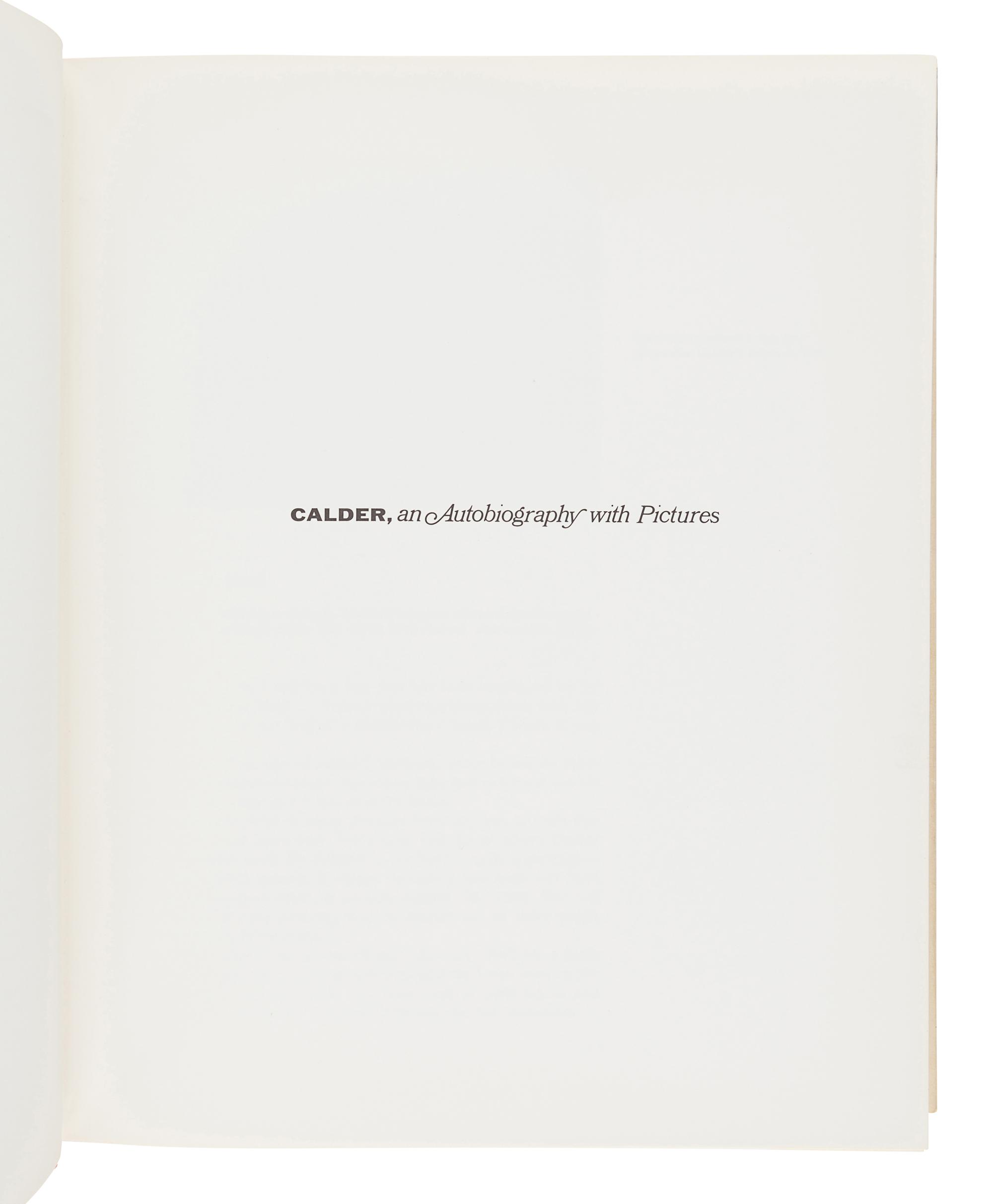CALDER, Alexander (1898-1976). Calder. An Autobiography with Pictures. London: Allen Lane The Penguin Press, 1967.