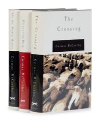 MCCARTHY, Cormac (1933-2023). [The Border Trilogy:] All the Pretty Horses . 1992. -- The Crossing . 1994. -- Cities of the Plain . 1998. All New York: Alfred A. Knopf.