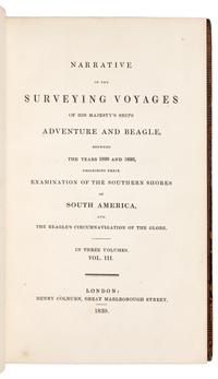 DARWIN, Charles (1809-1882). -- Robert FITZROY, editor (1805-1865), and Capt. Philip Parker KING (1793-1856). A Narrative of the Surveying Voyages of His Majesty's Ships Adventure and Beagle, between the years 1826 and 1836 . London: Henry Colburn, 1839.