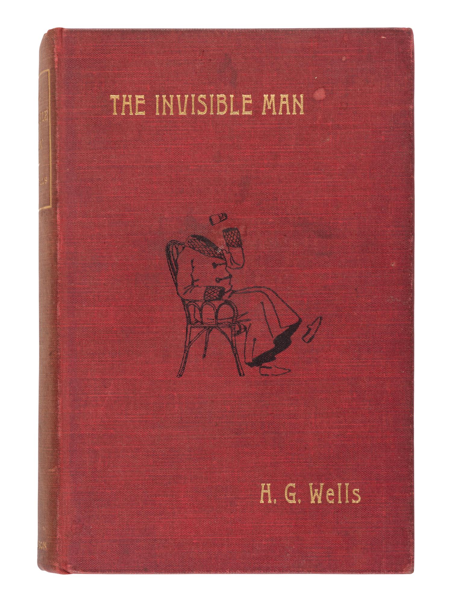 WELLS, H.G. (1866-1946). The Invisible Man; A Grotesque Romance . London: C. Arthur Pearson Limited, 1897.