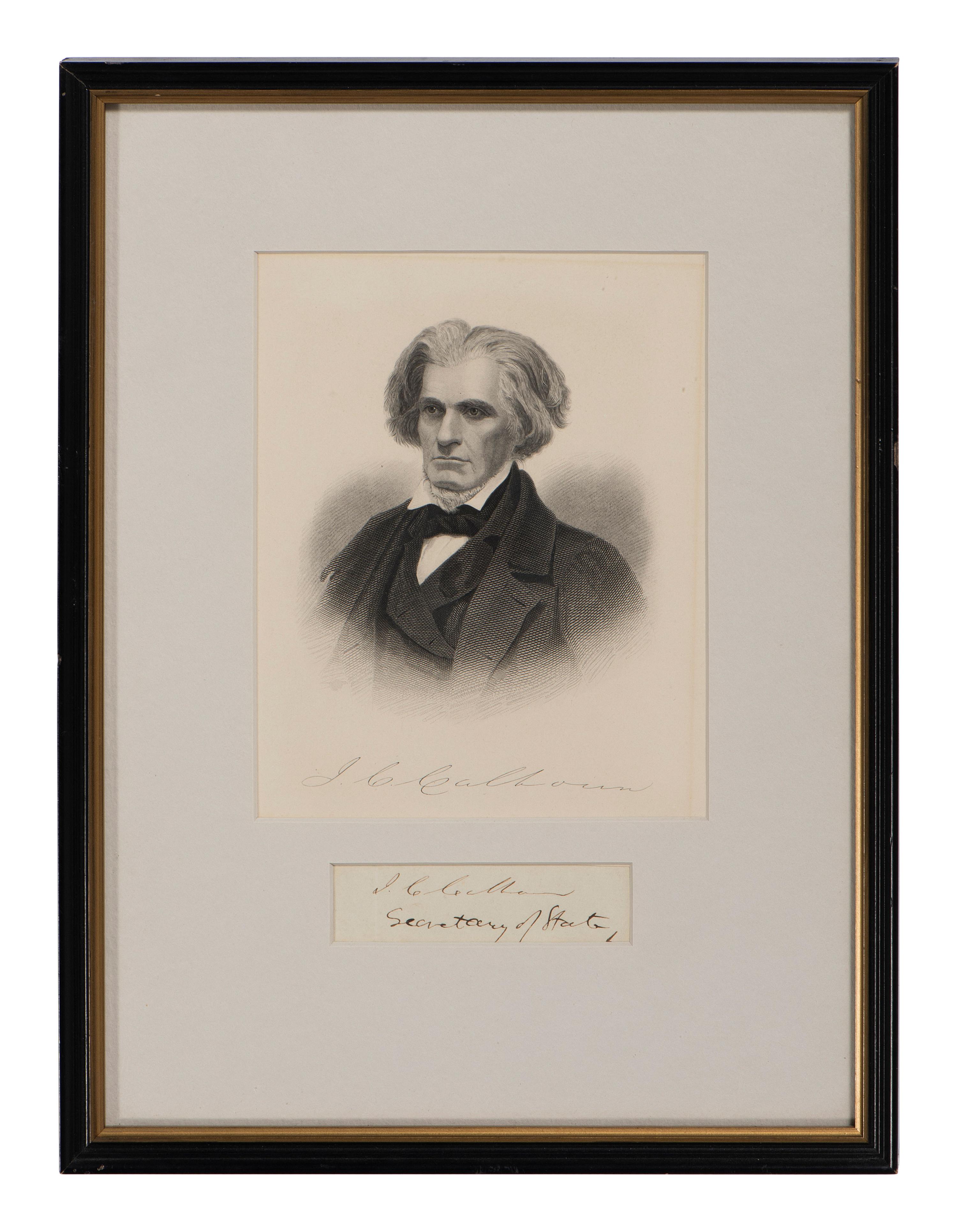 BUCHANAN, James (1791-1868) -- CALHOUN, John C. (1782-1850). Clipped signatures, comprising: